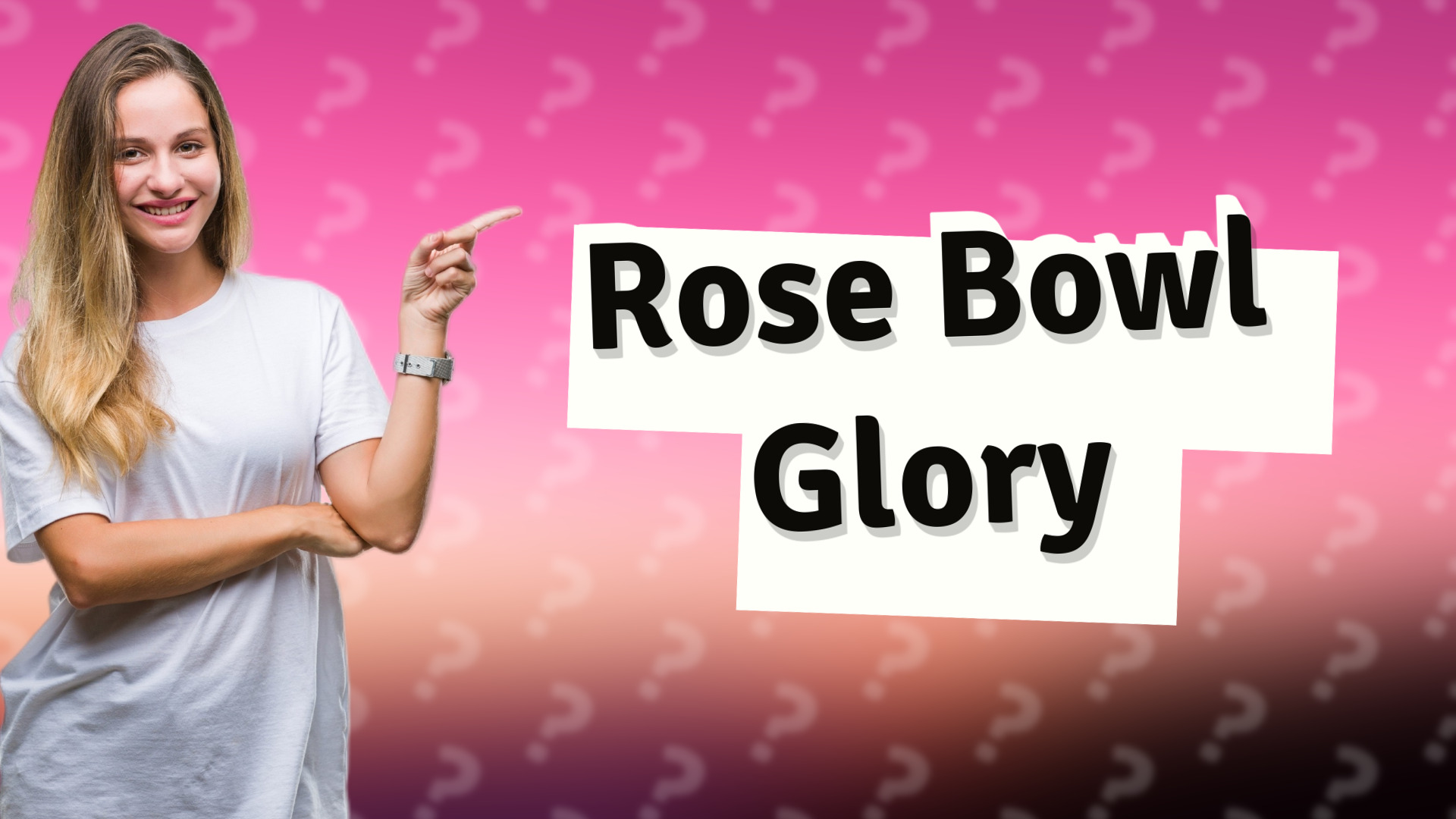 Rose Bowl Glory