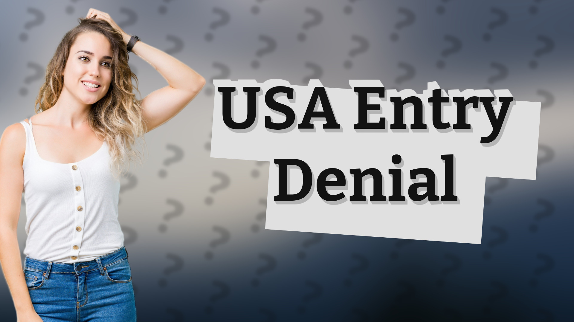 USA Entry Denial