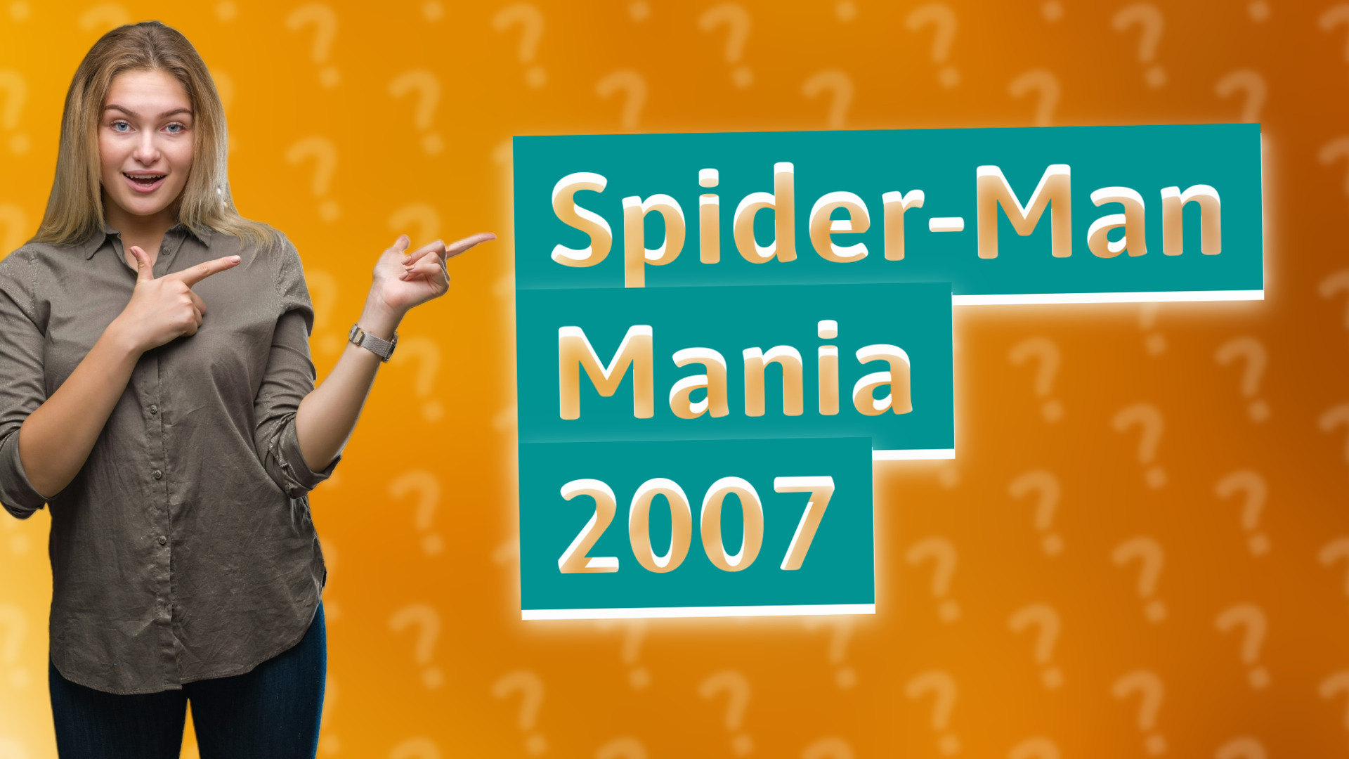 Spider-Man Mania 2007