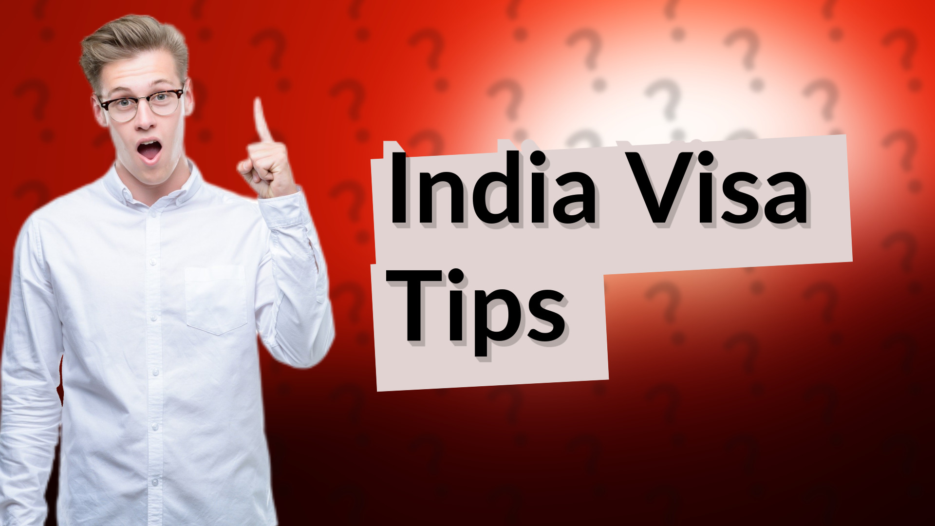 India Visa Tips
