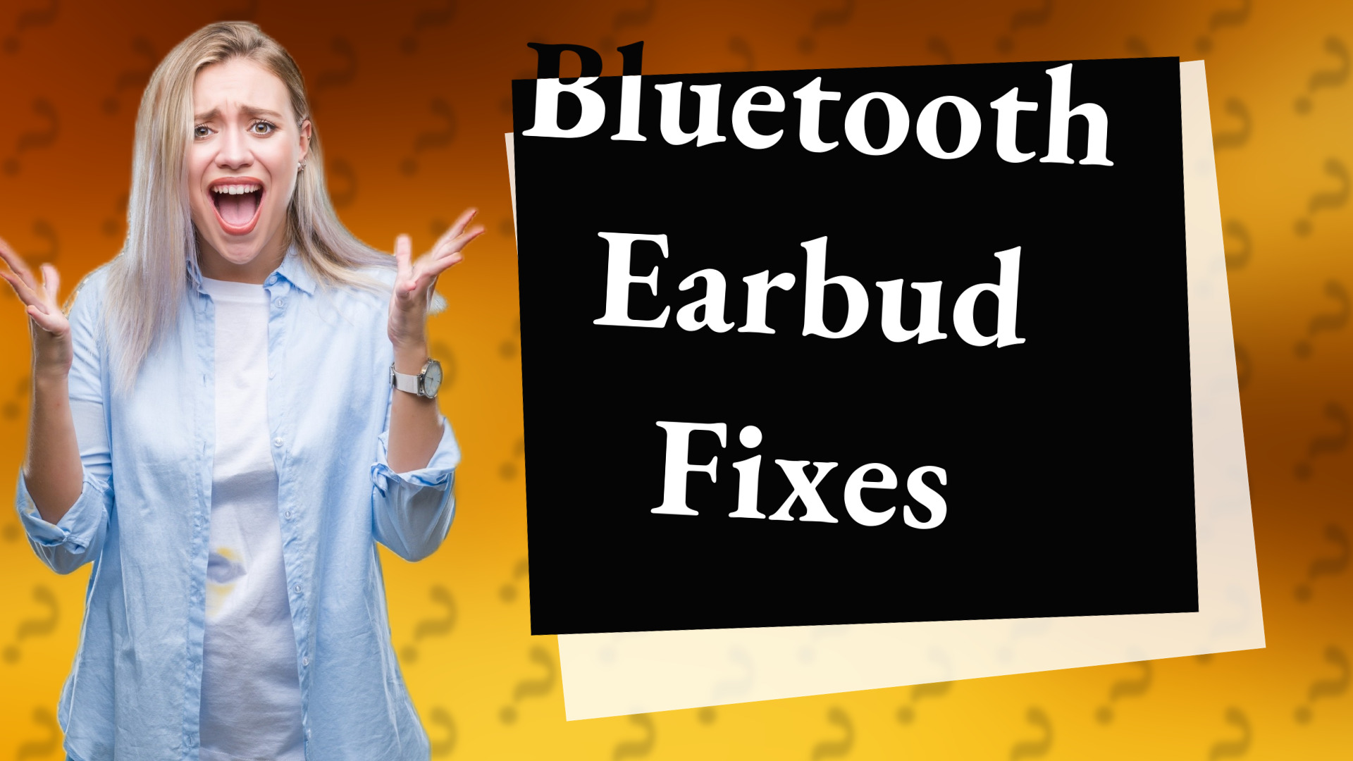 Bluetooth Earbud Fixes