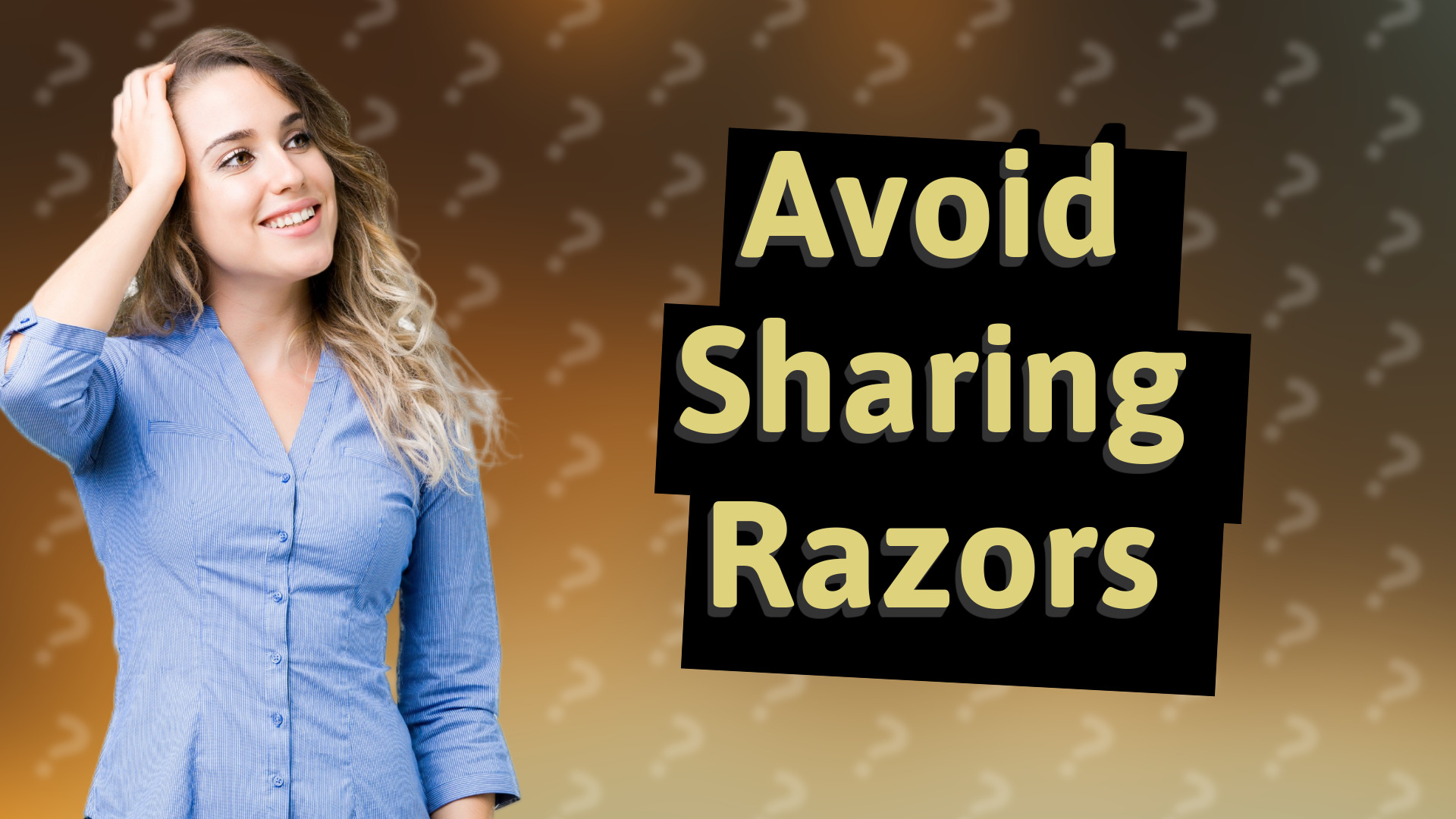 Avoid Sharing Razors