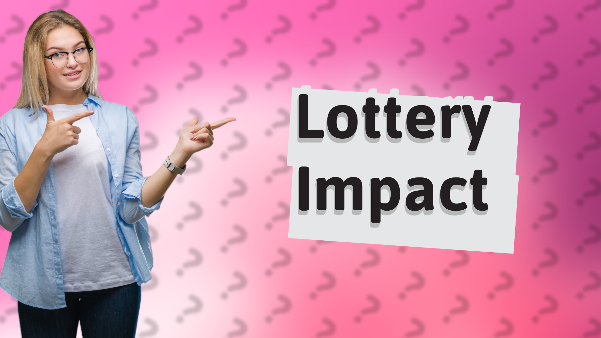 Lottery Impact