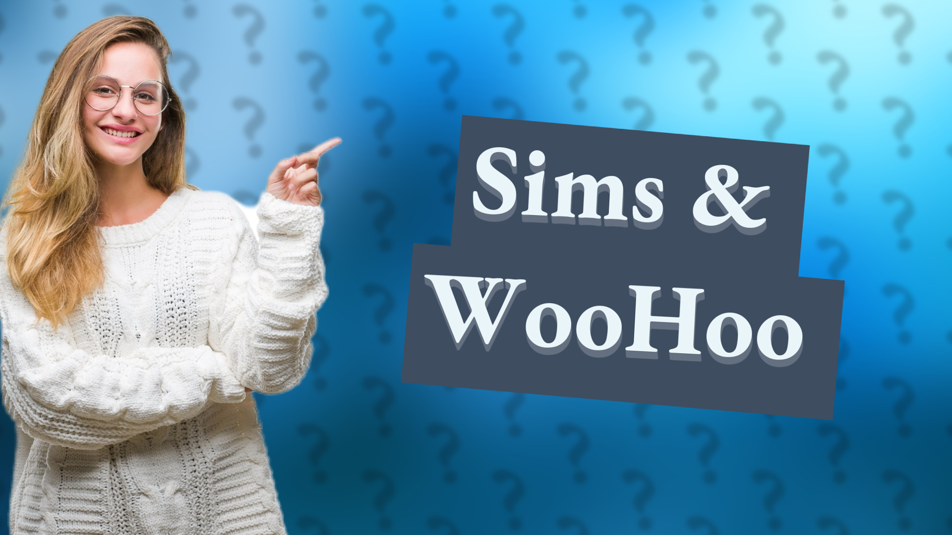 Sims & WooHoo