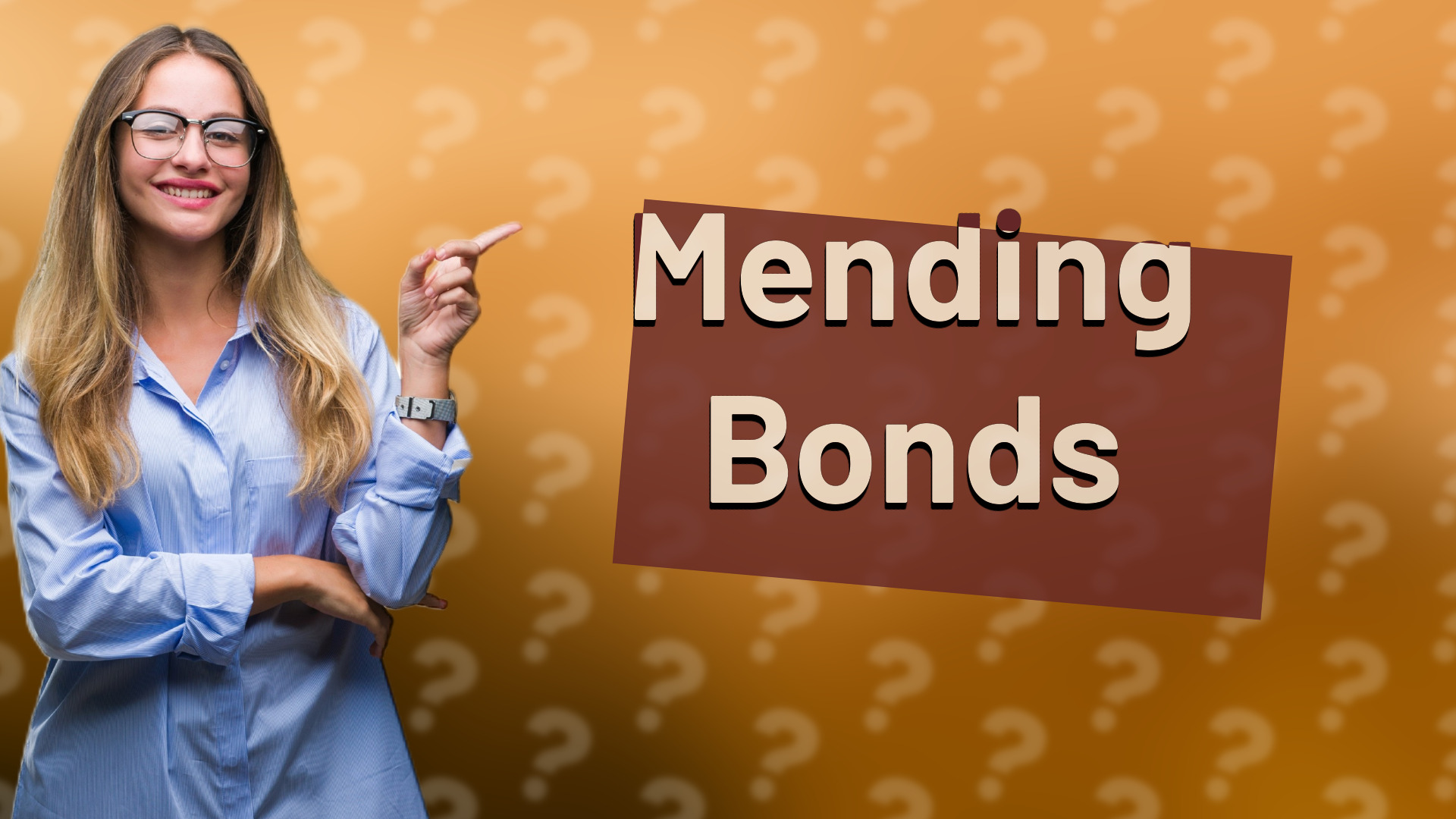 Mending Bonds