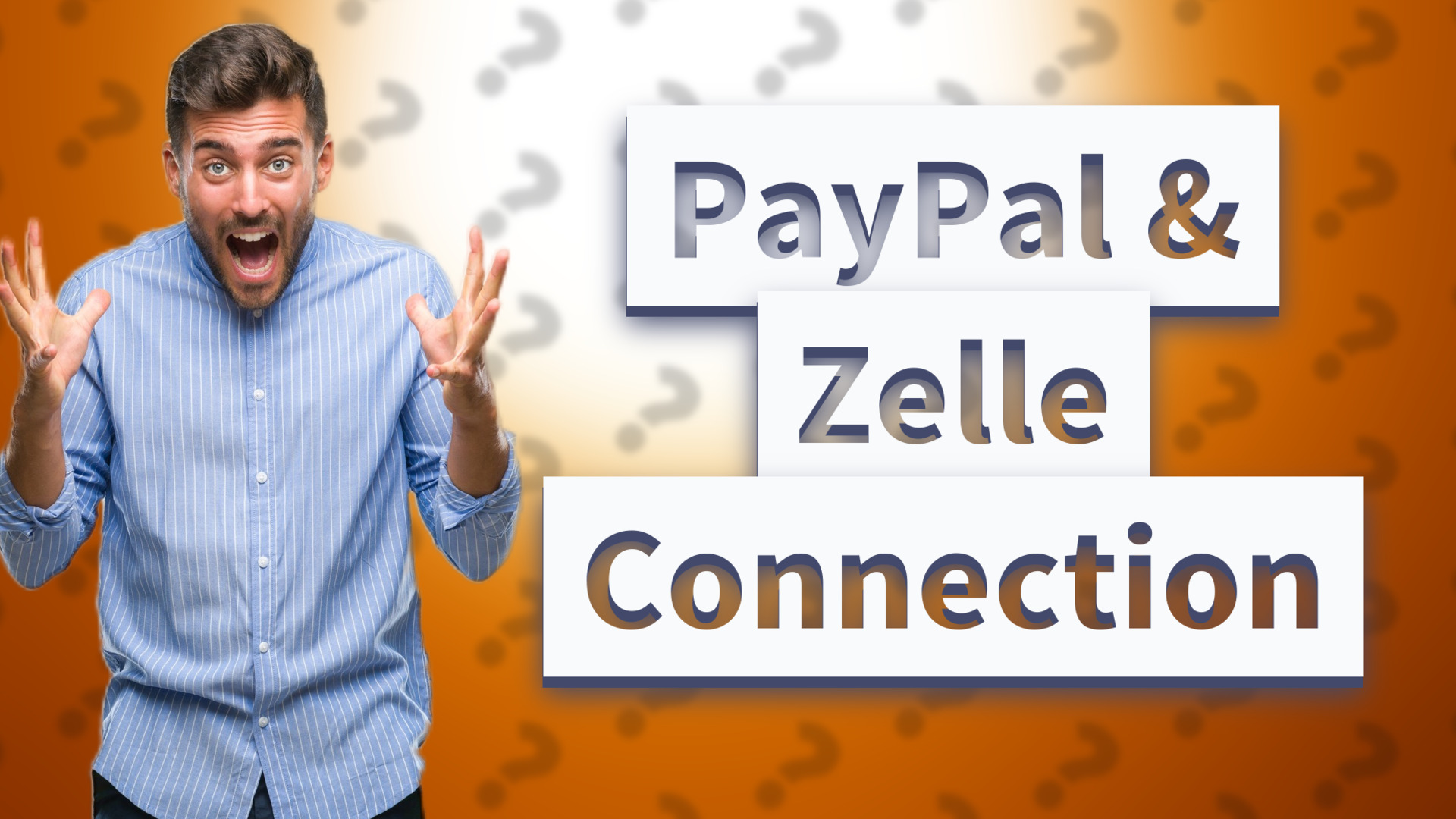 PayPal & Zelle Connection