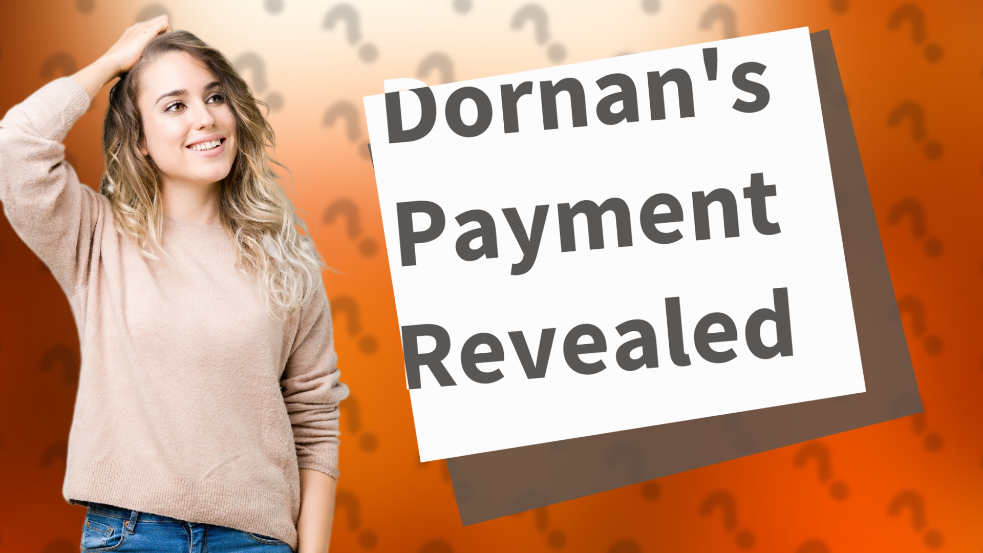 Dornan's Payment Revealed