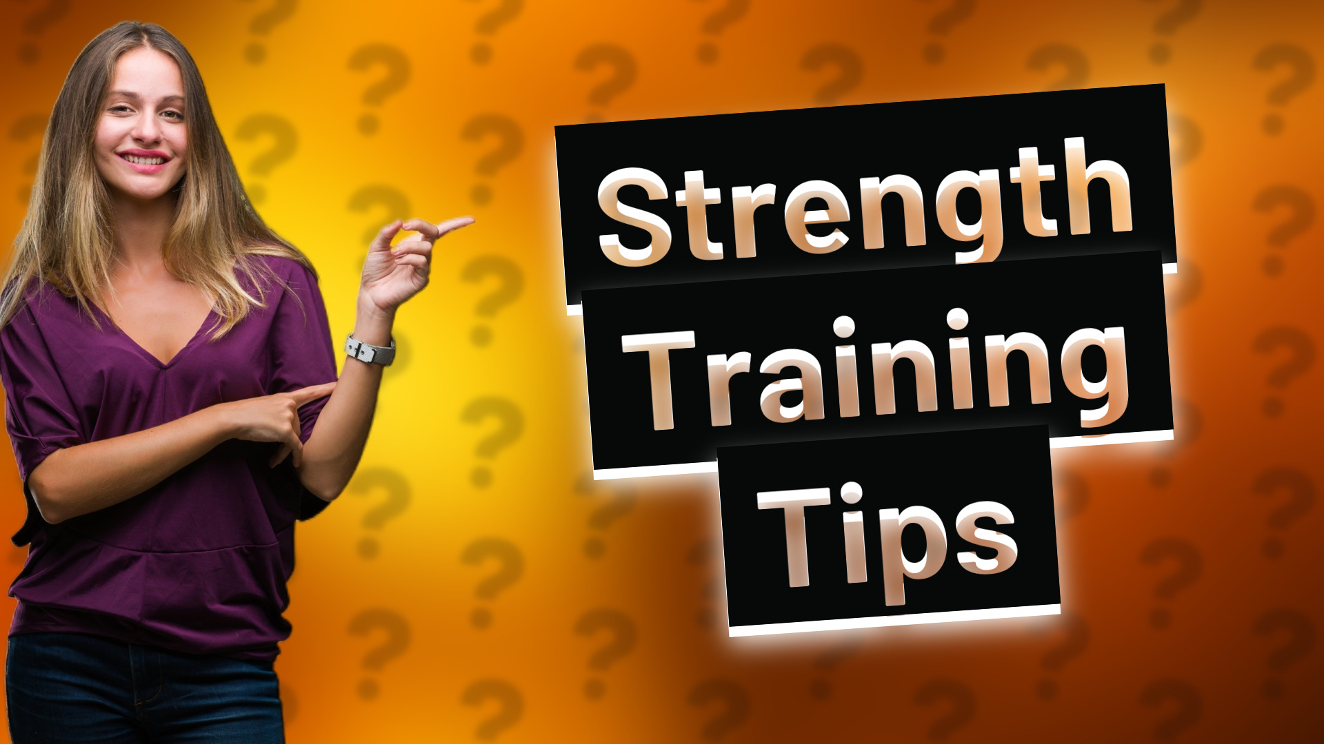 Strength Training Tips