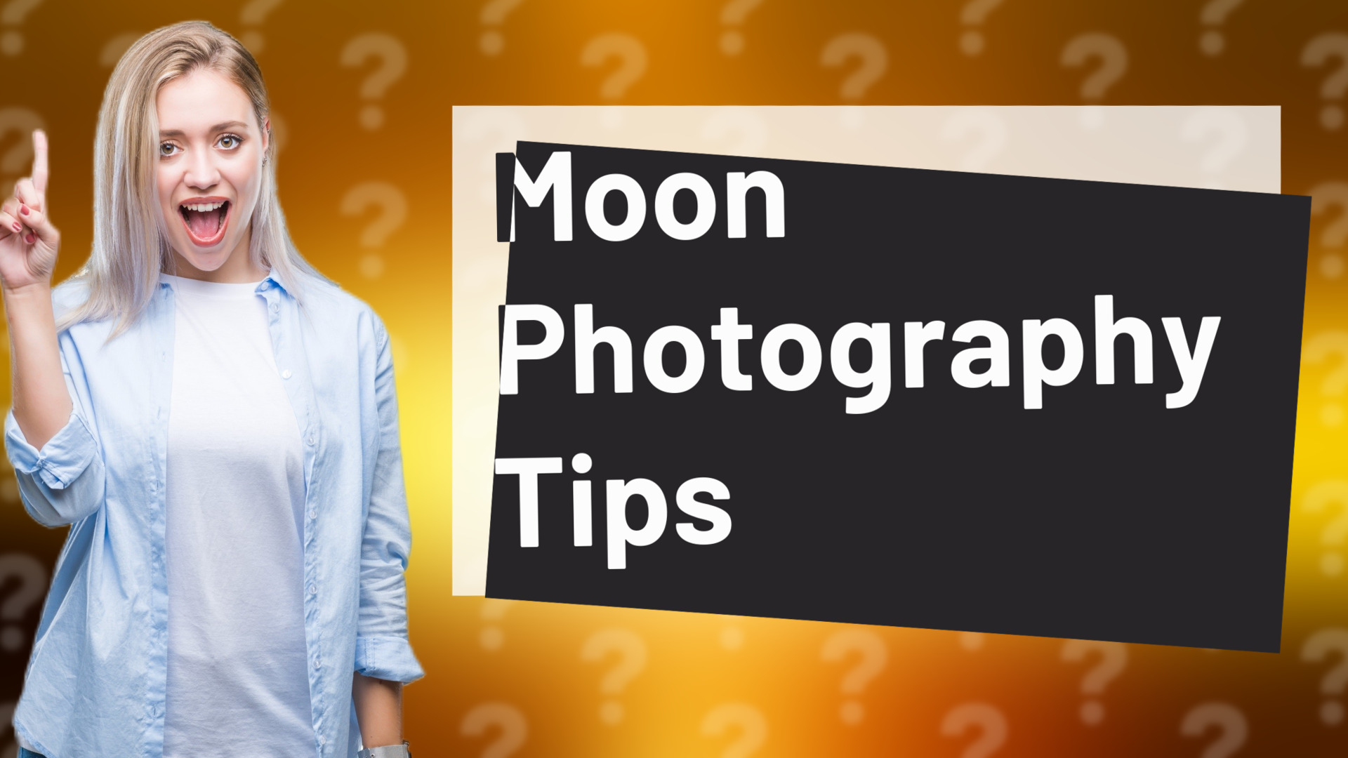 Moon Photography Tips