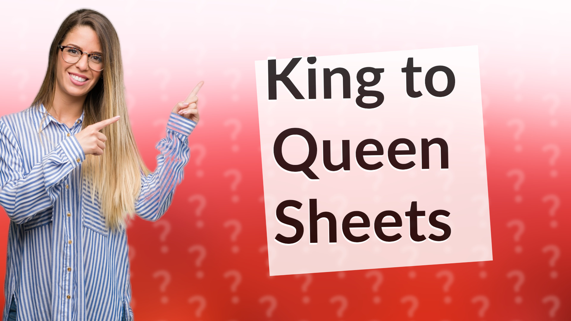King to Queen Sheets