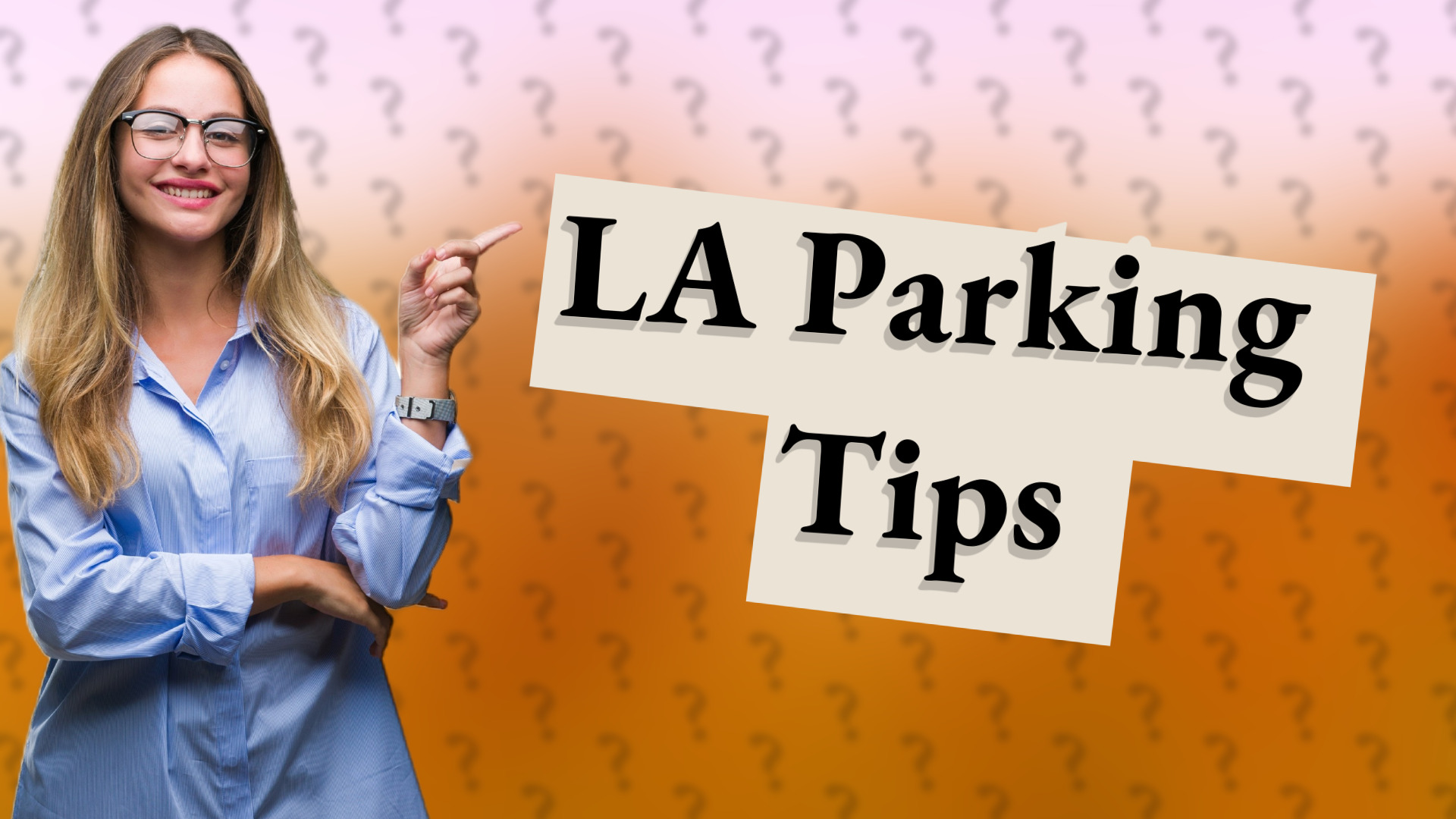 LA Parking Tips