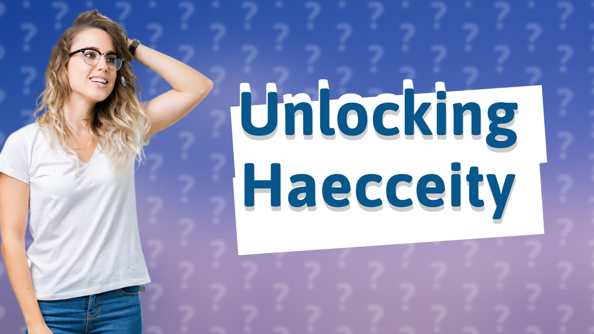 Unlocking Haecceity