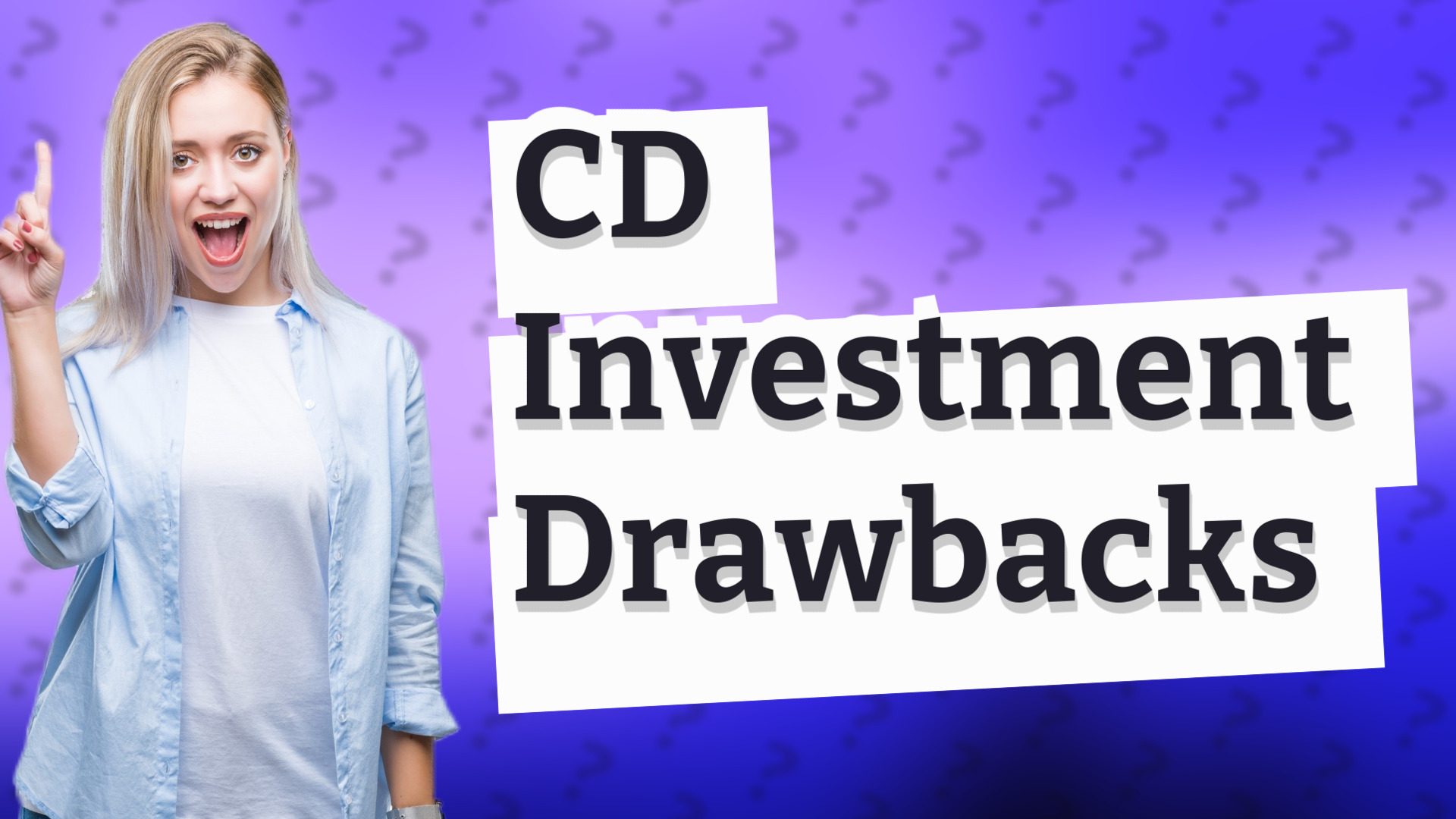 CD Investment Drawbacks