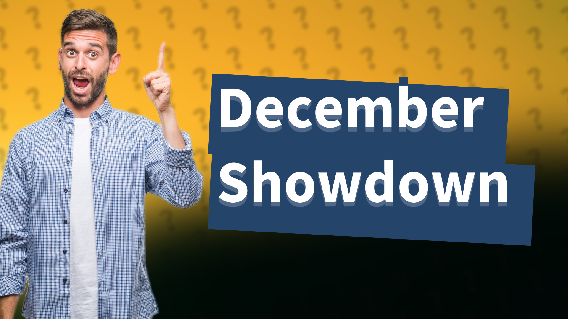 December Showdown