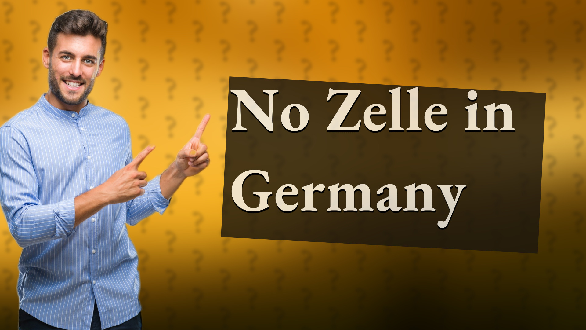 No Zelle in Germany