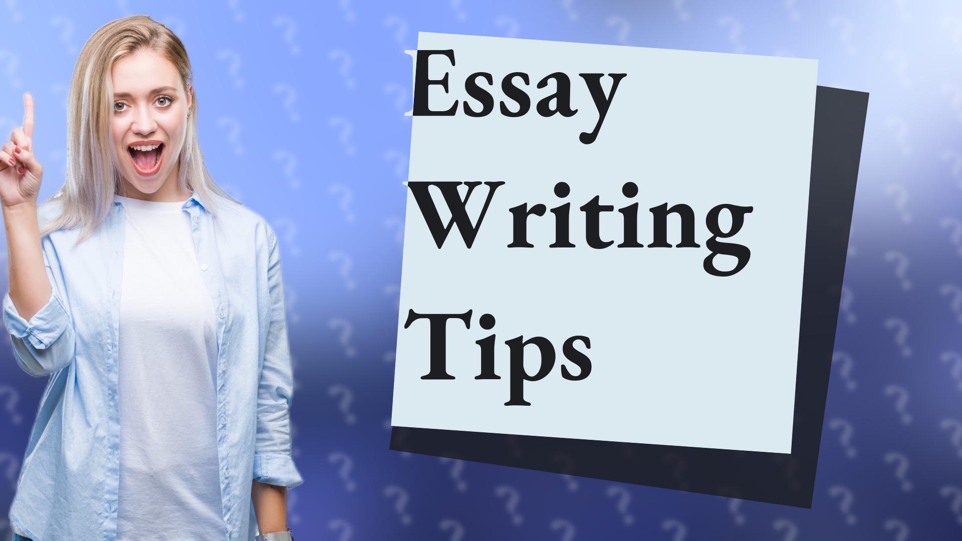 Essay Writing Tips