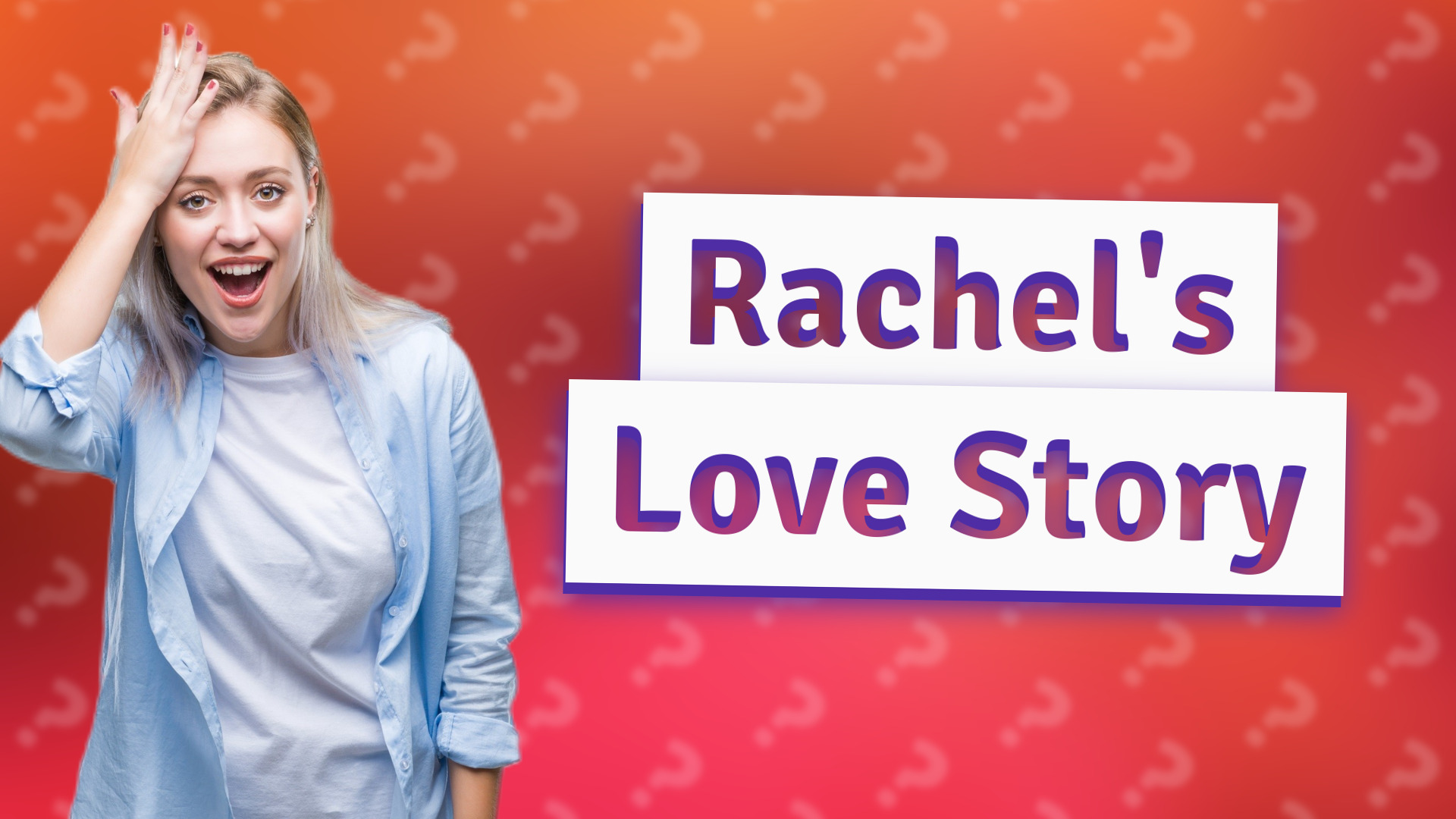 Rachel's Love Story