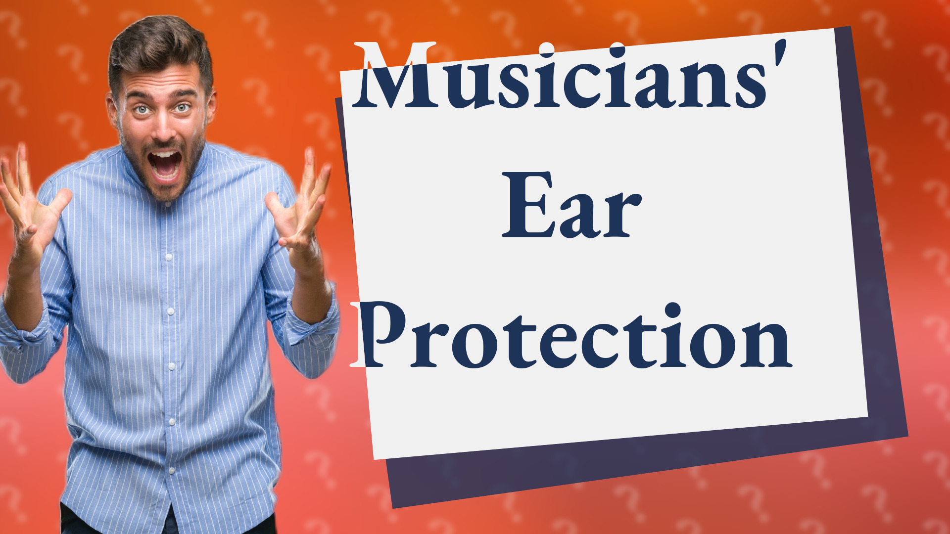 Musicians' Ear Protection