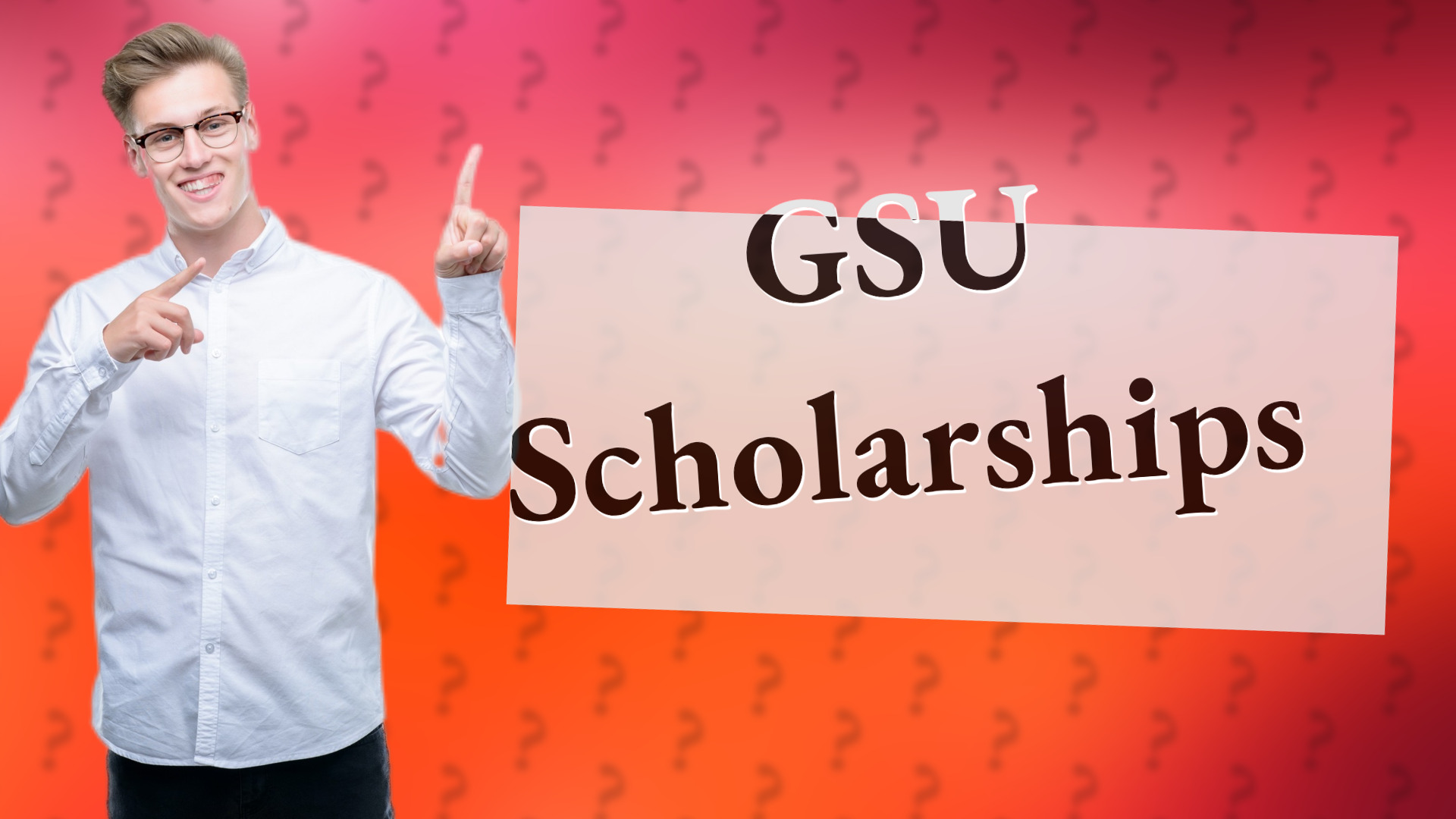 GSU Scholarships