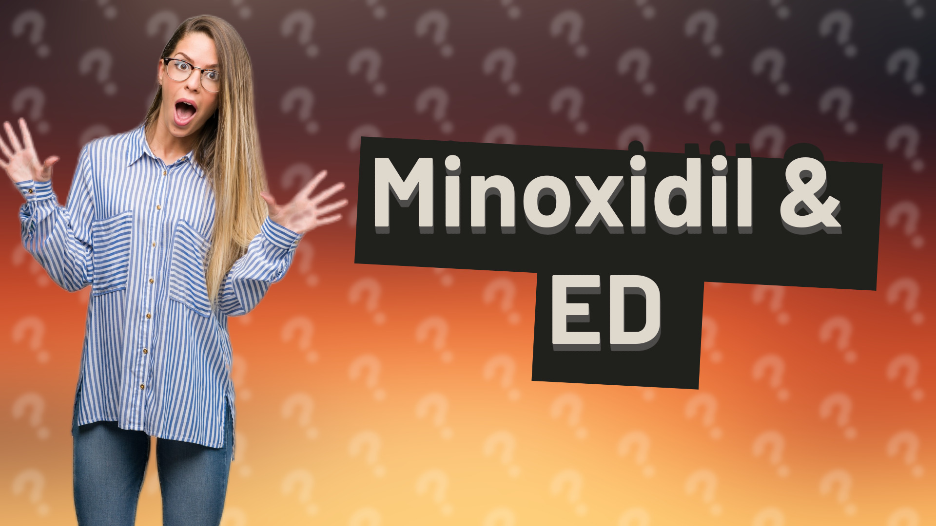 Minoxidil & ED