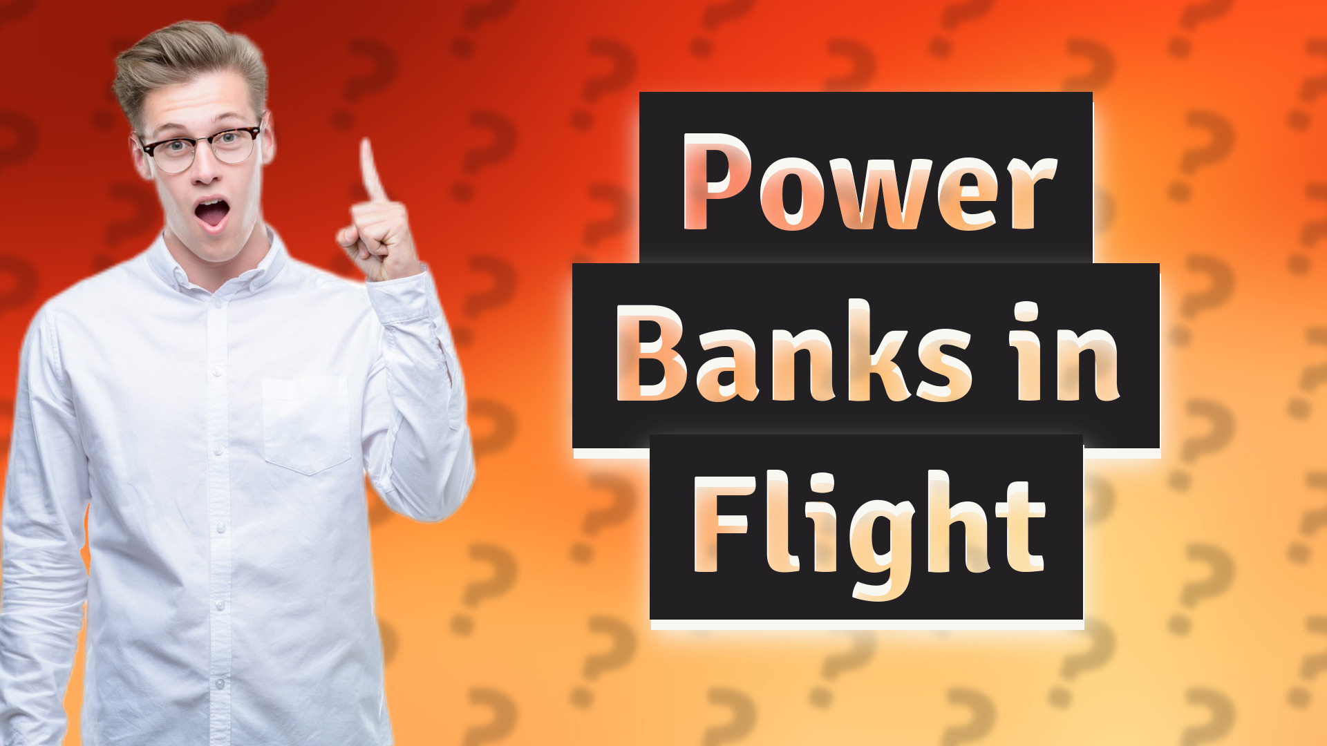 Power Banks in Flight