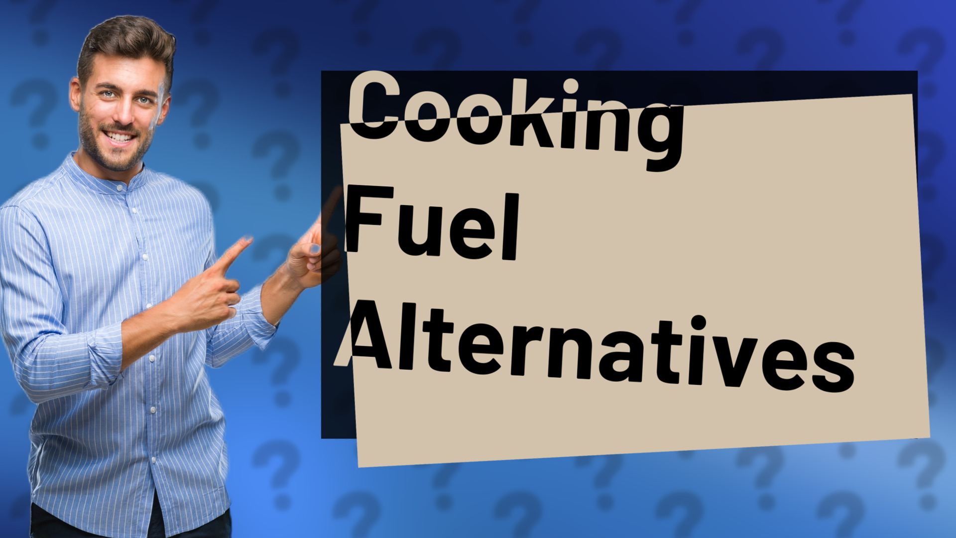 Cooking Fuel Alternatives