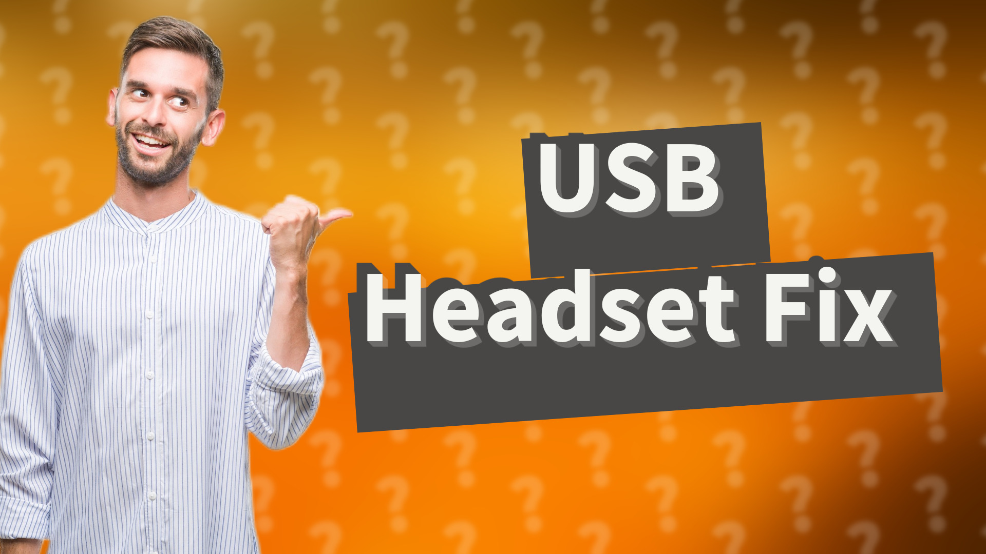 USB Headset Fix