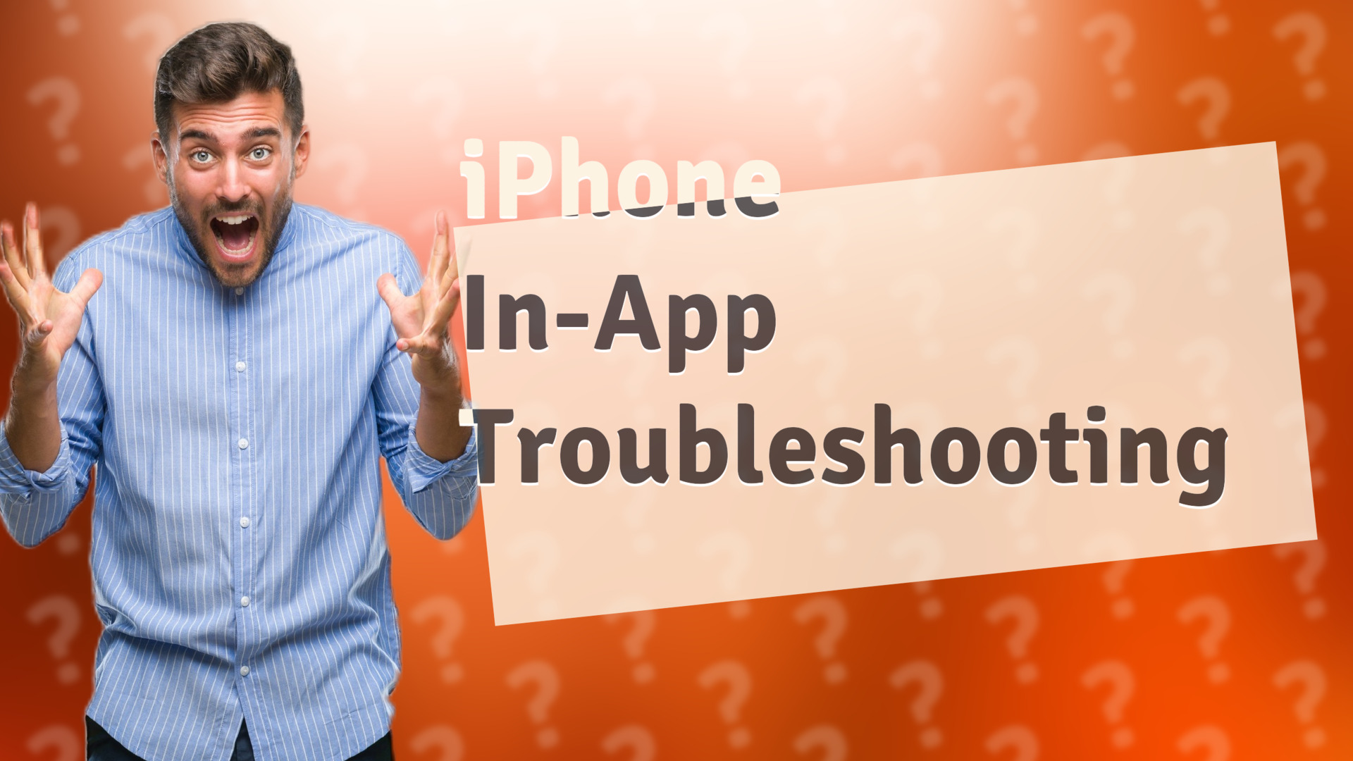 iPhone In-App Troubleshooting