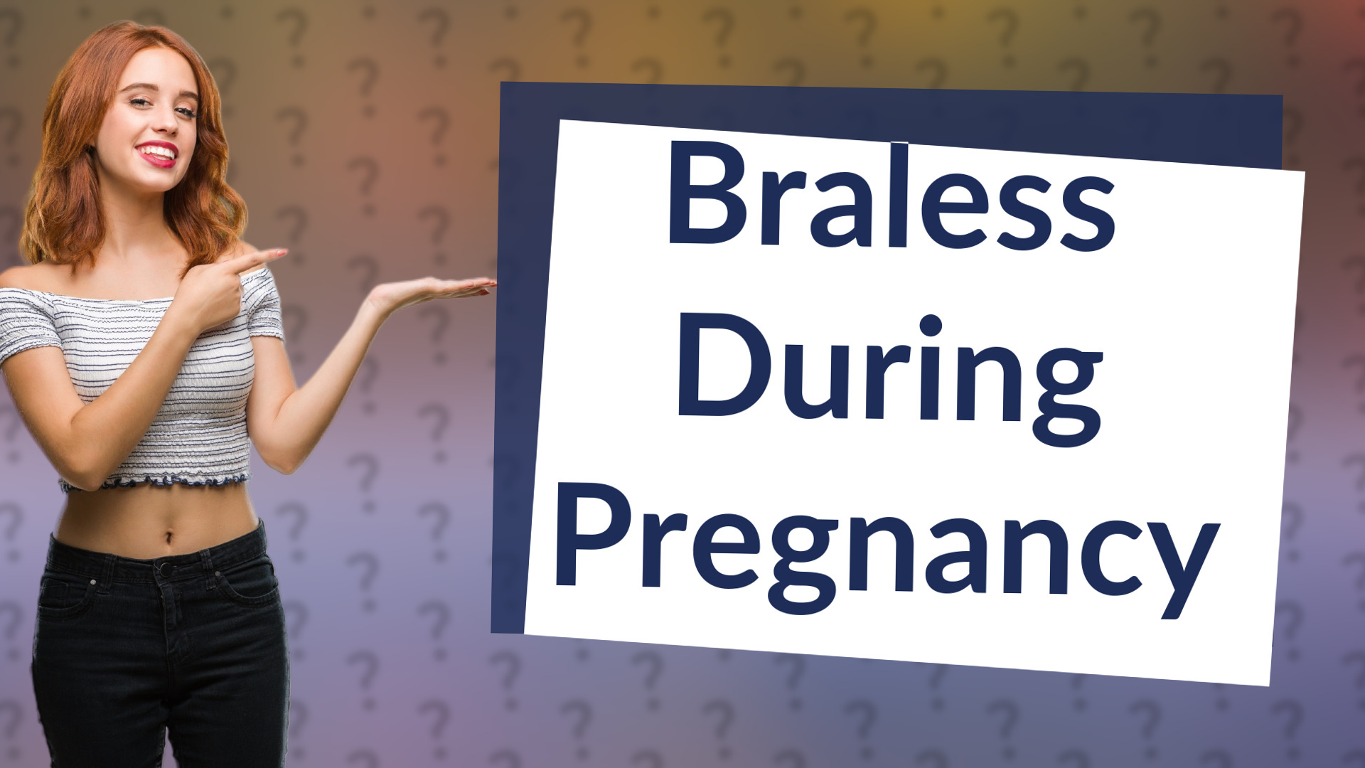Braless During Pregnancy