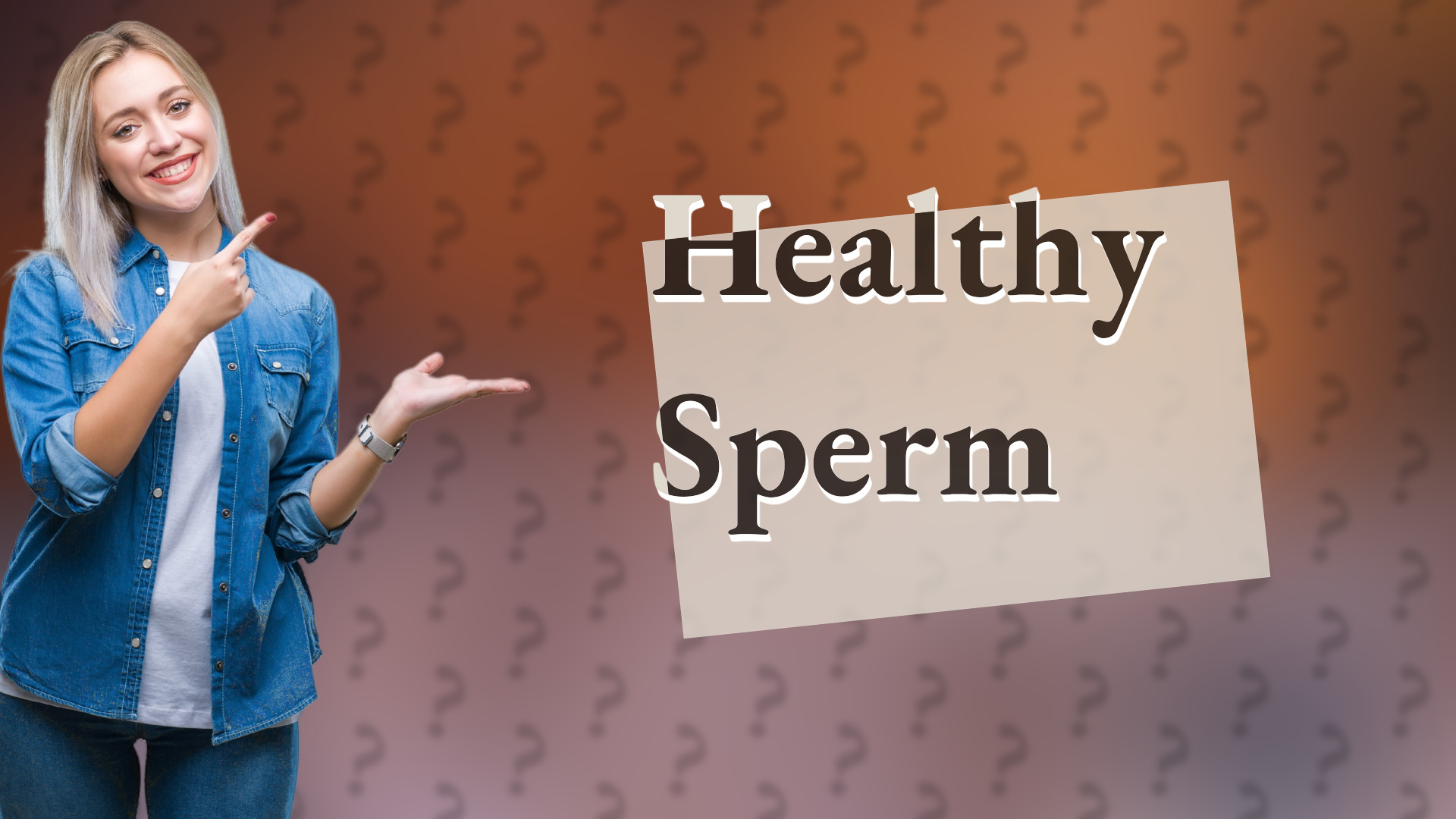 Healthy Sperm
