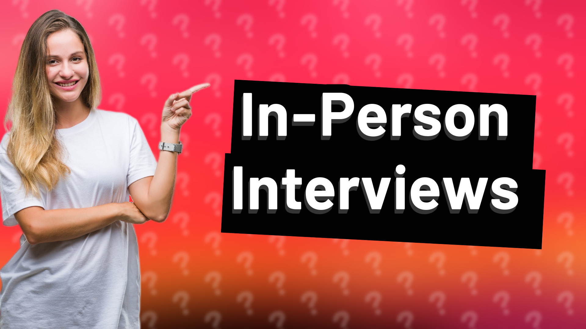 In-Person Interviews