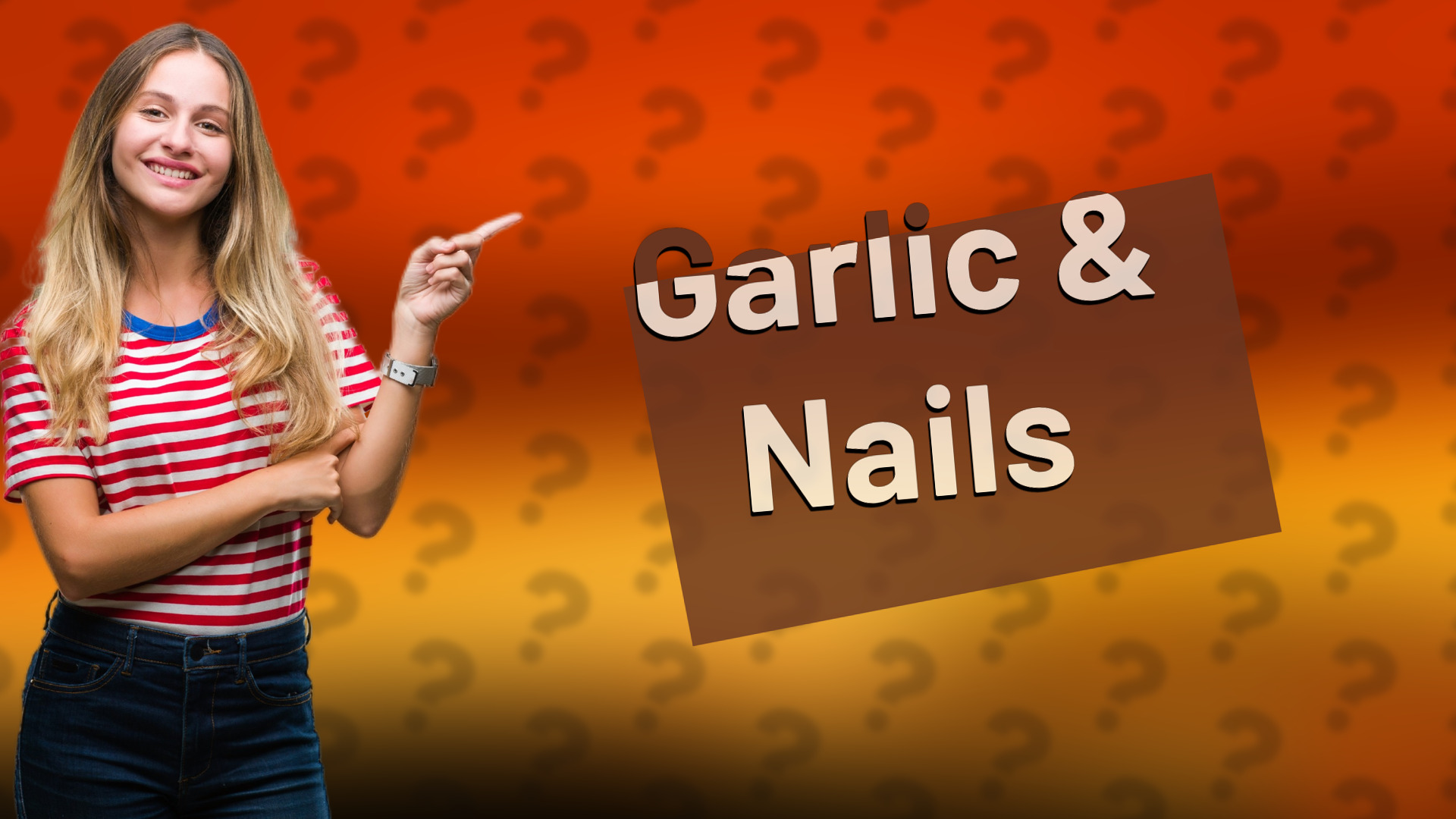 Garlic & Nails