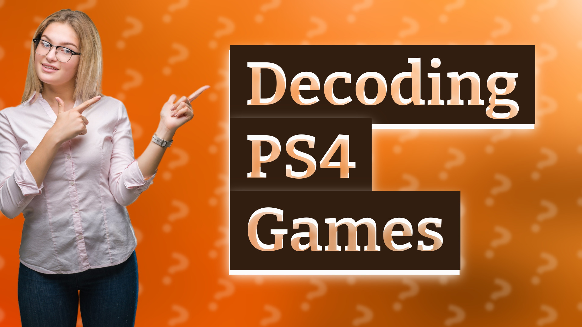 Decoding PS4 Games