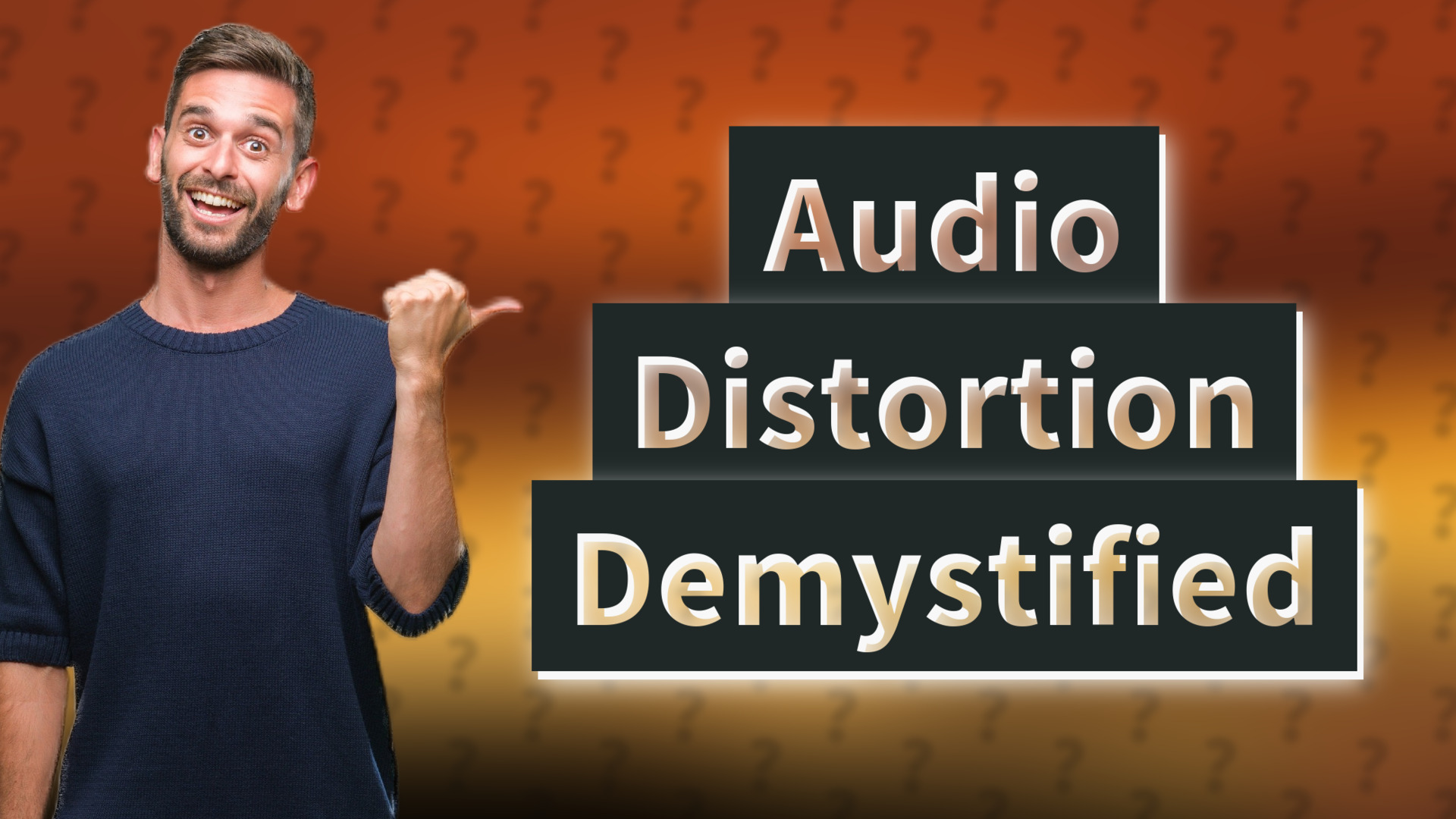 Audio Distortion Demystified