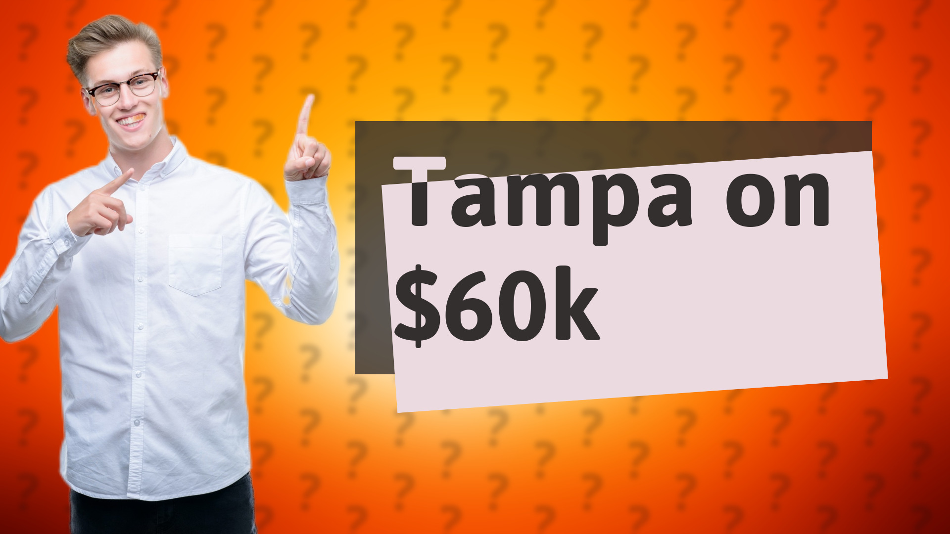 Tampa on $60k