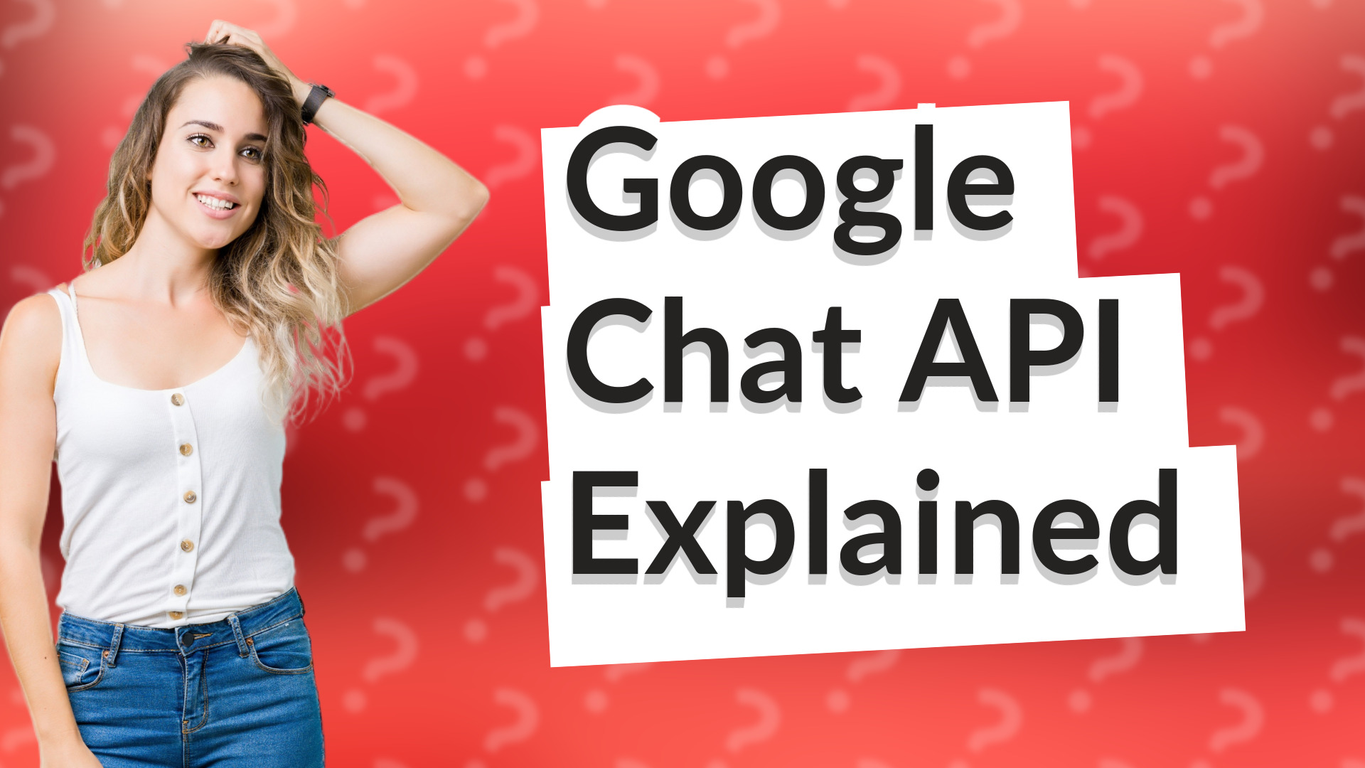 Google Chat API Explained