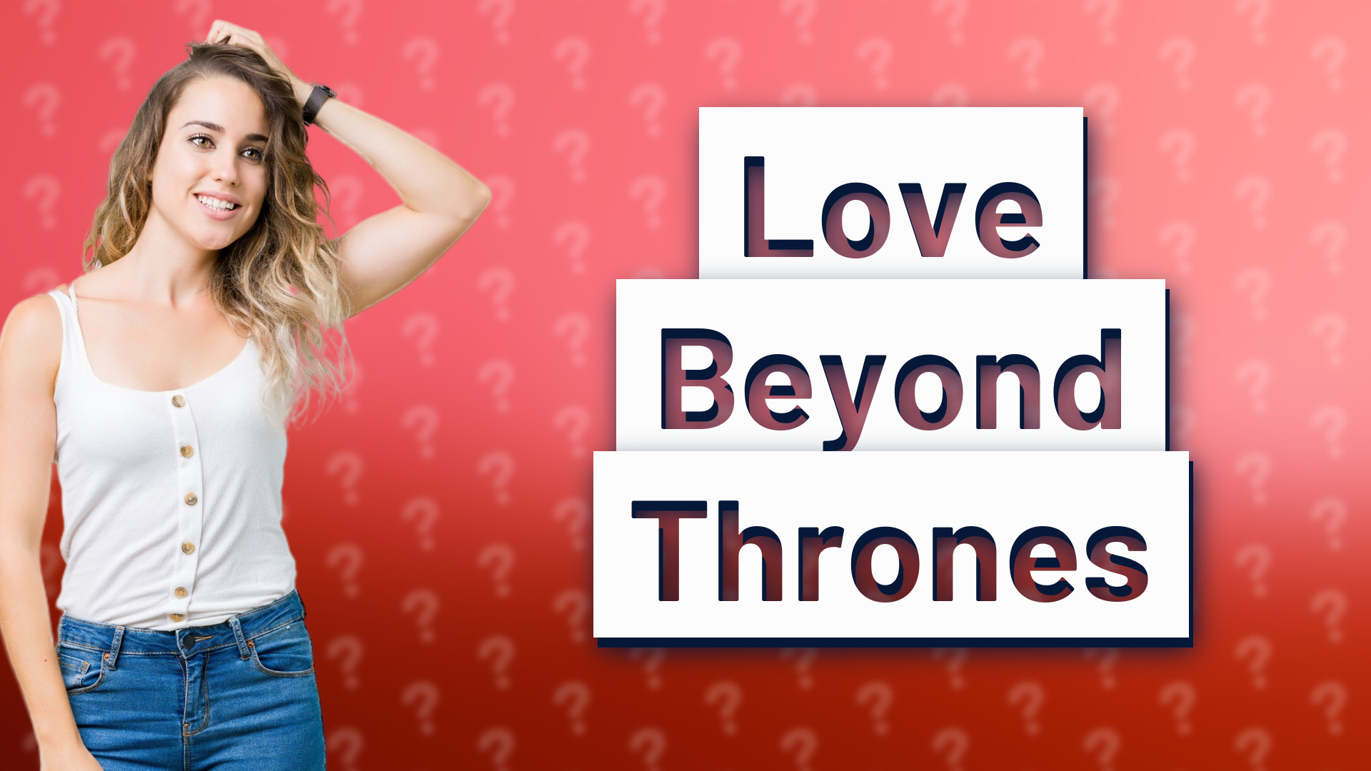 Love Beyond Thrones