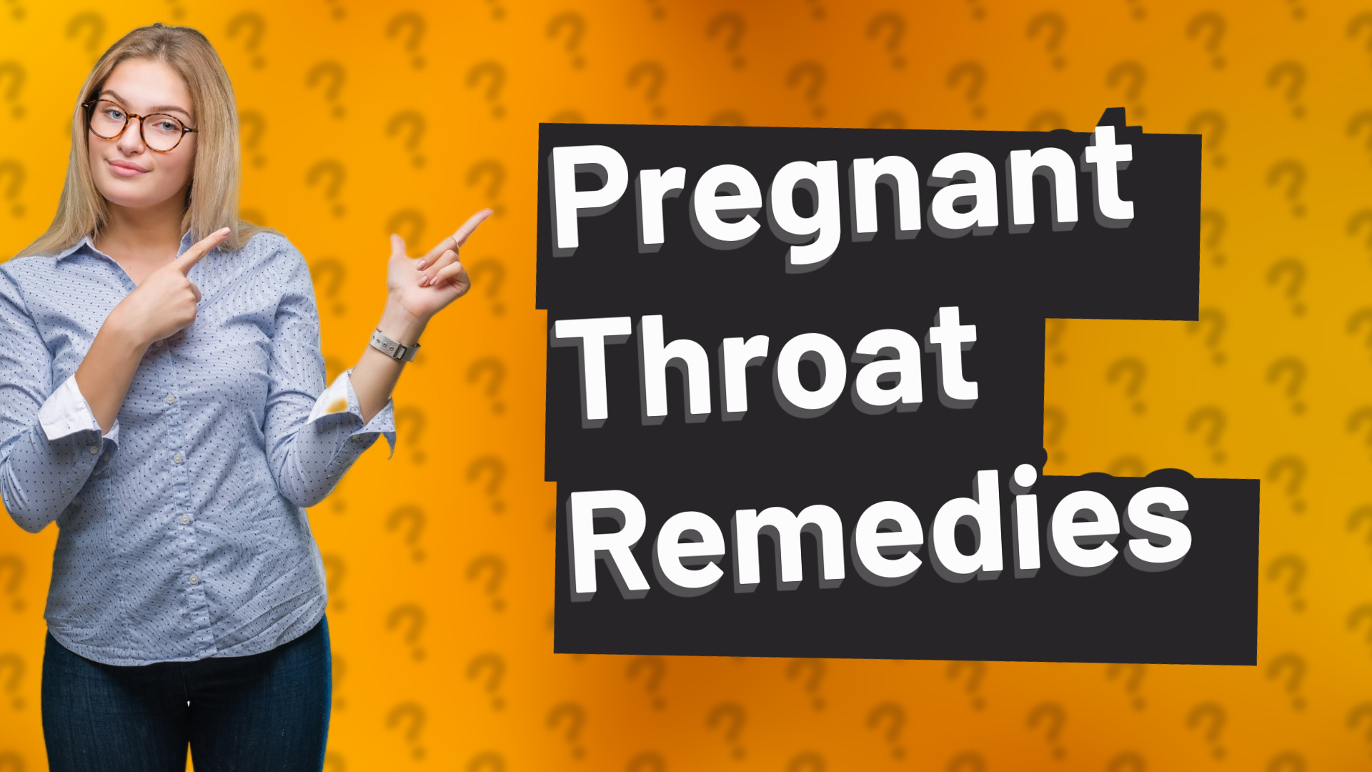 Pregnant Throat Remedies