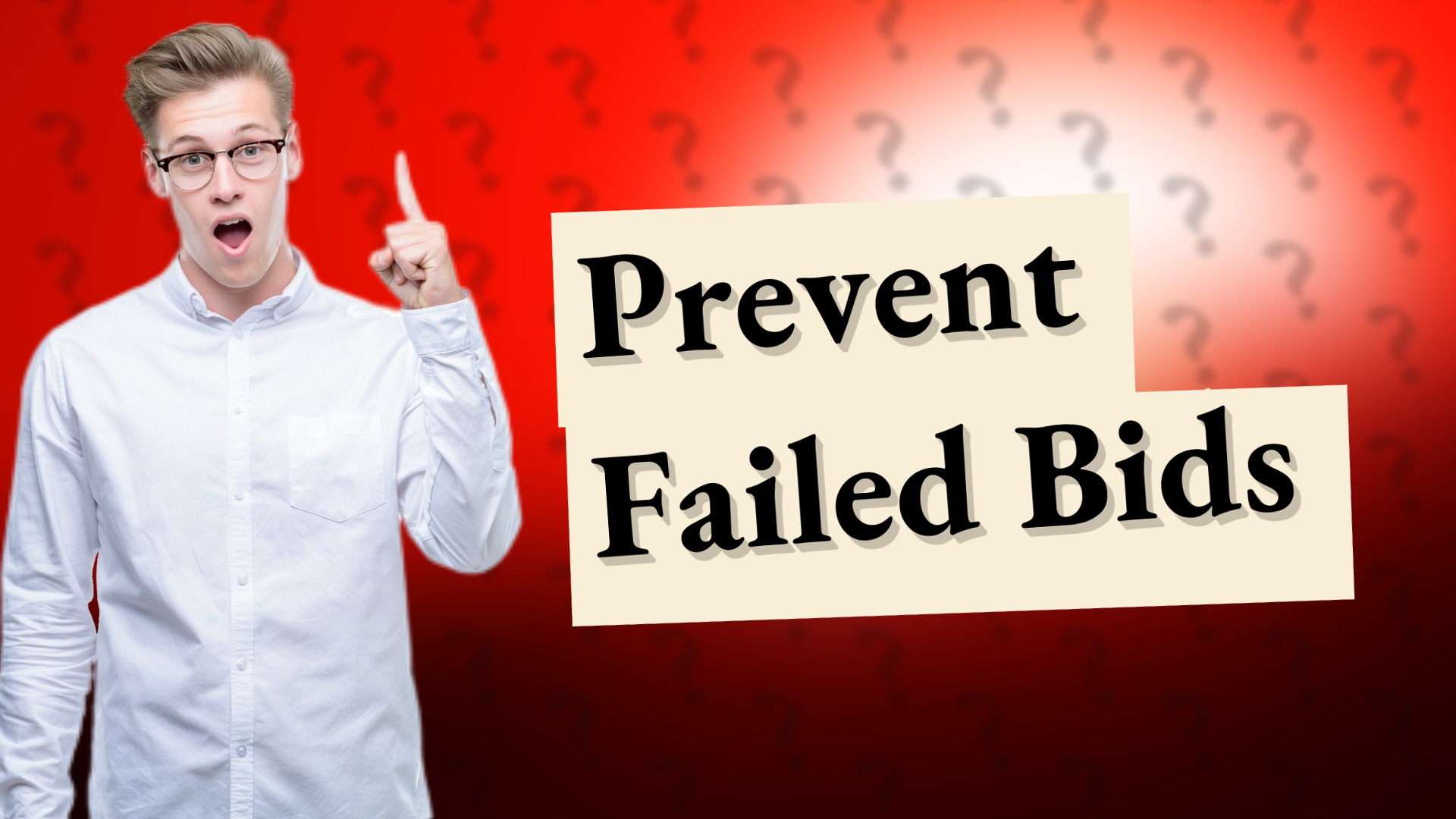 Prevent Failed Bids