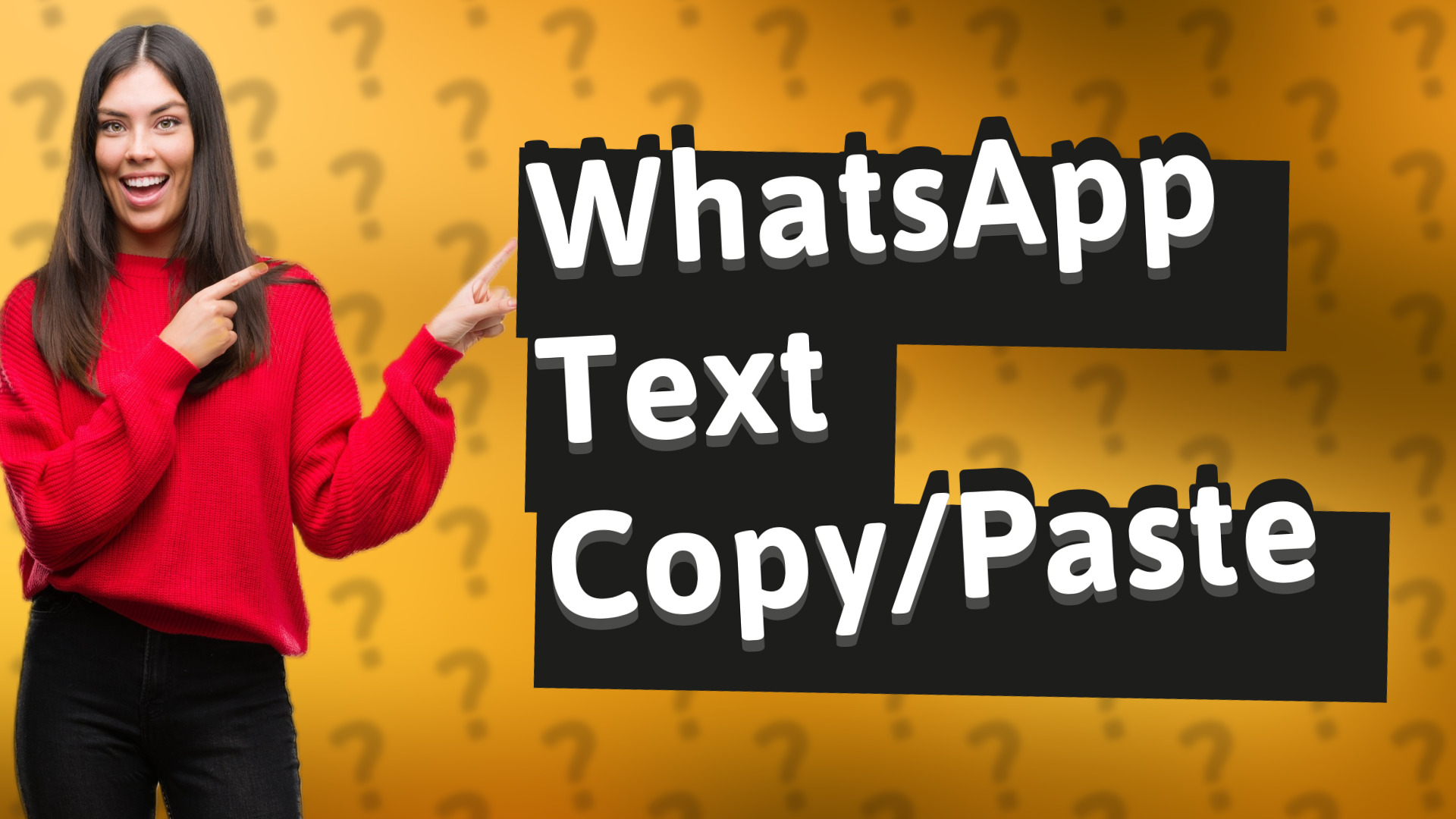 WhatsApp Text Copy/Paste