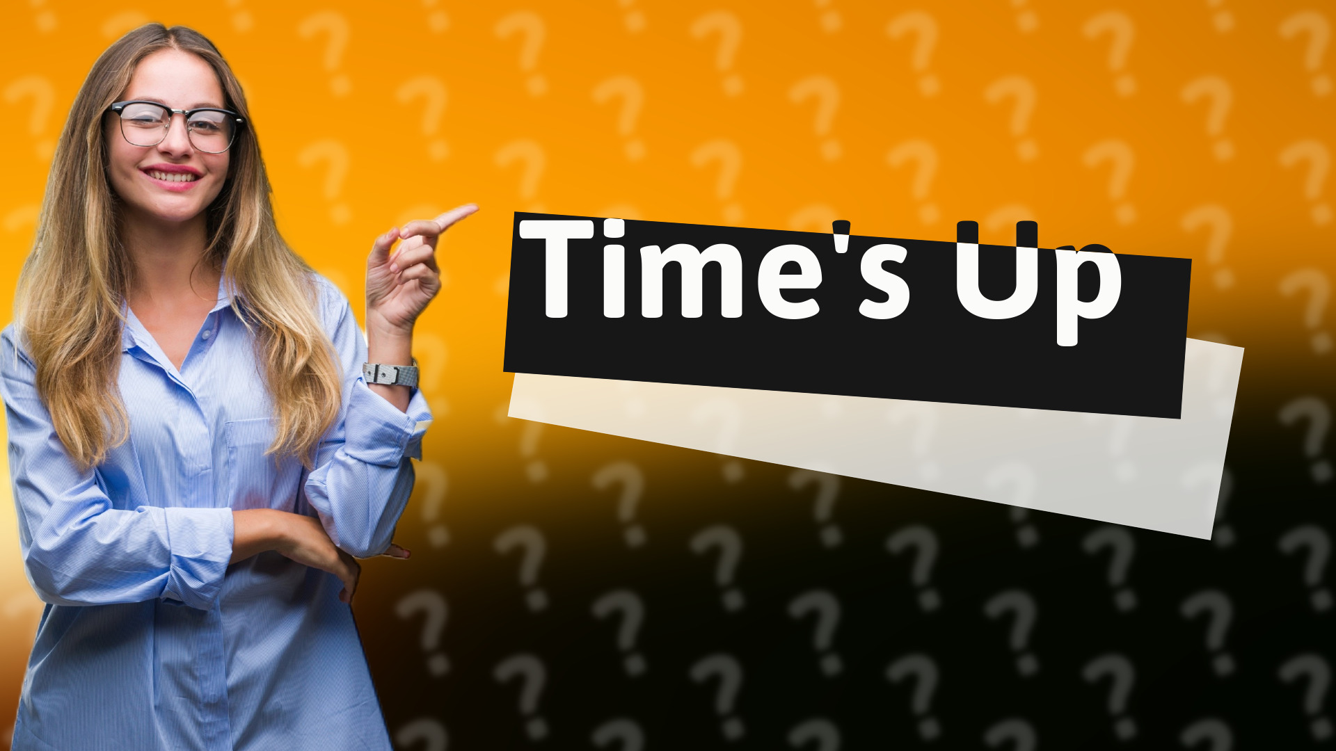 Time's Up