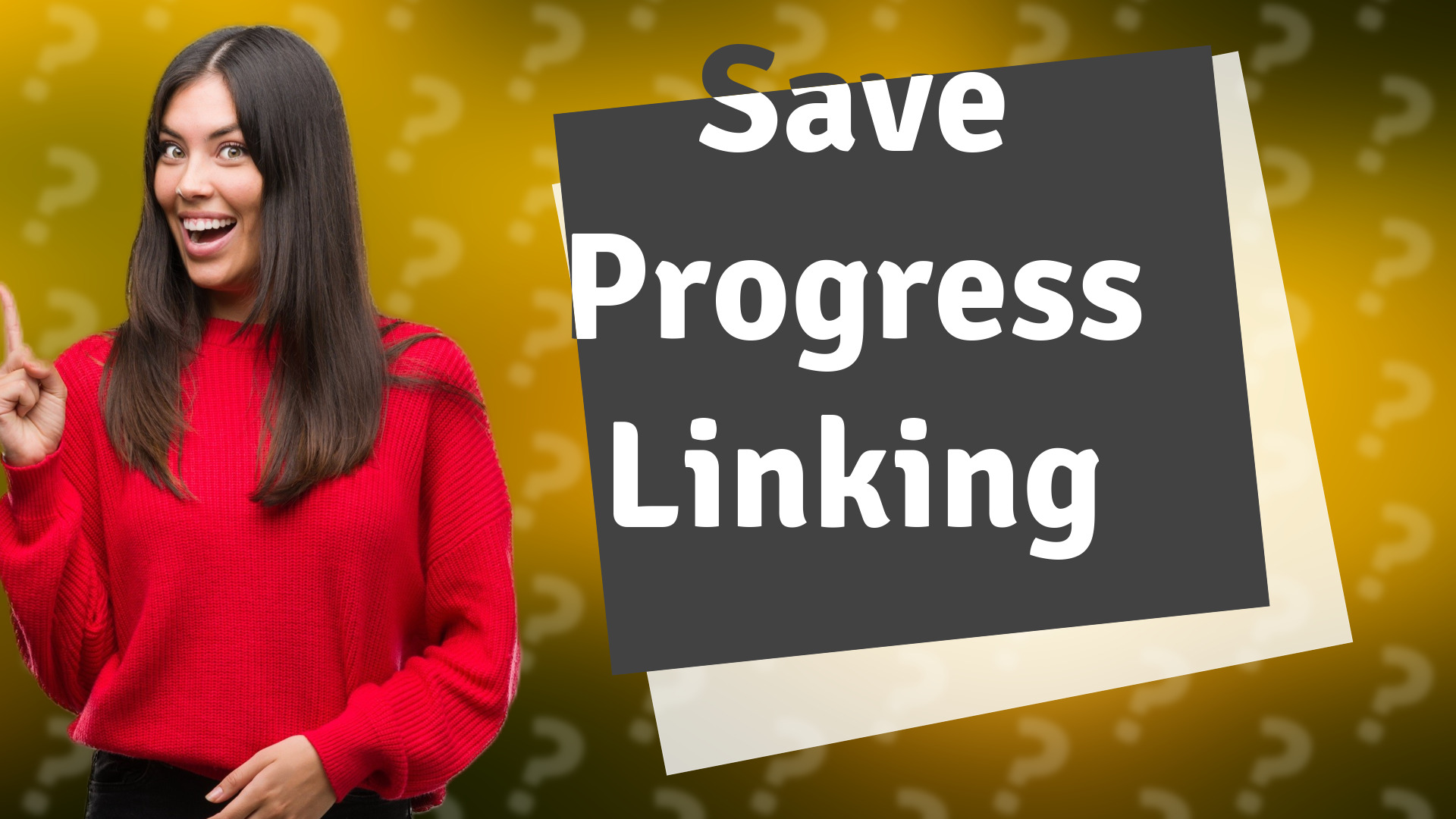 Save Progress Linking