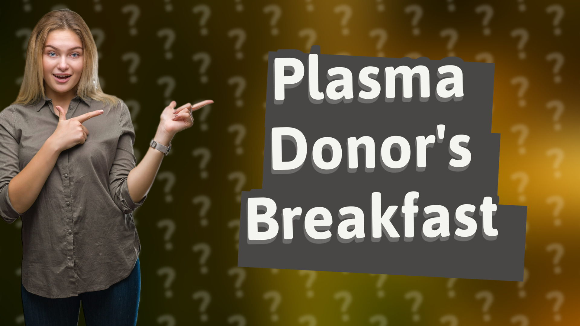 Plasma Donor's Breakfast