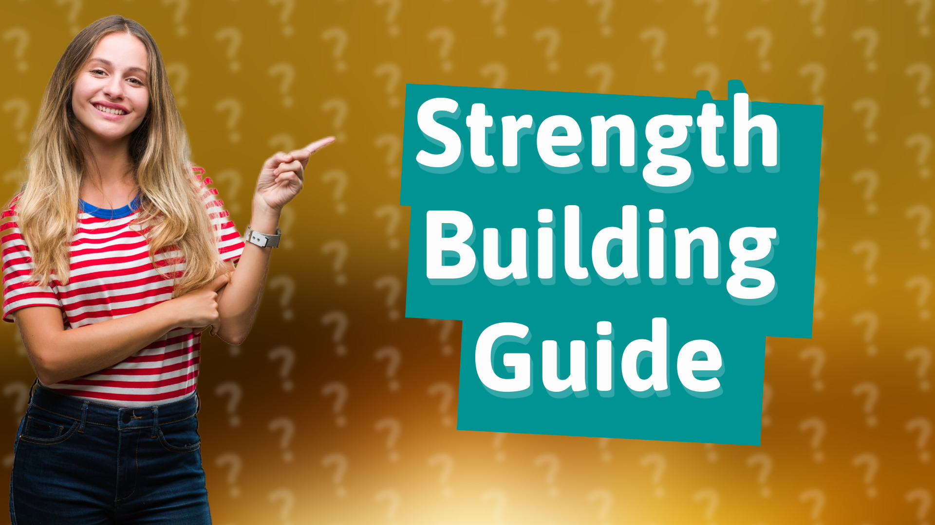 Strength Building Guide