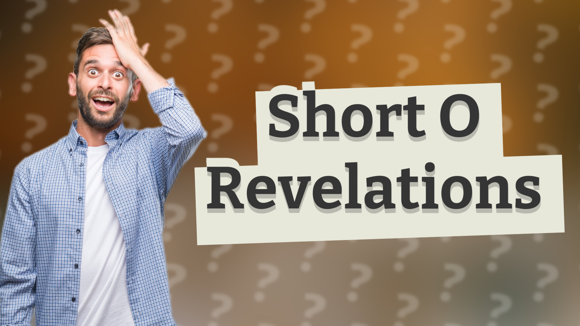 Short O Revelations