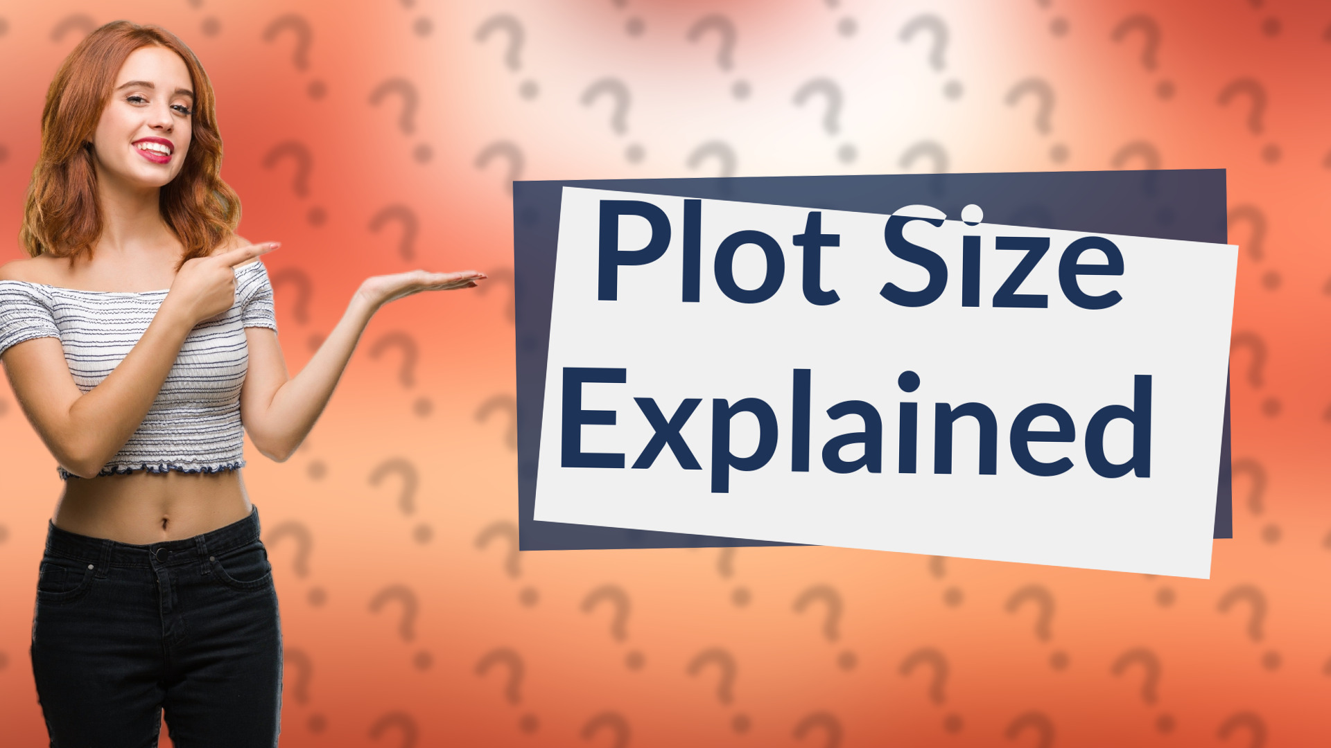 Plot Size Explained