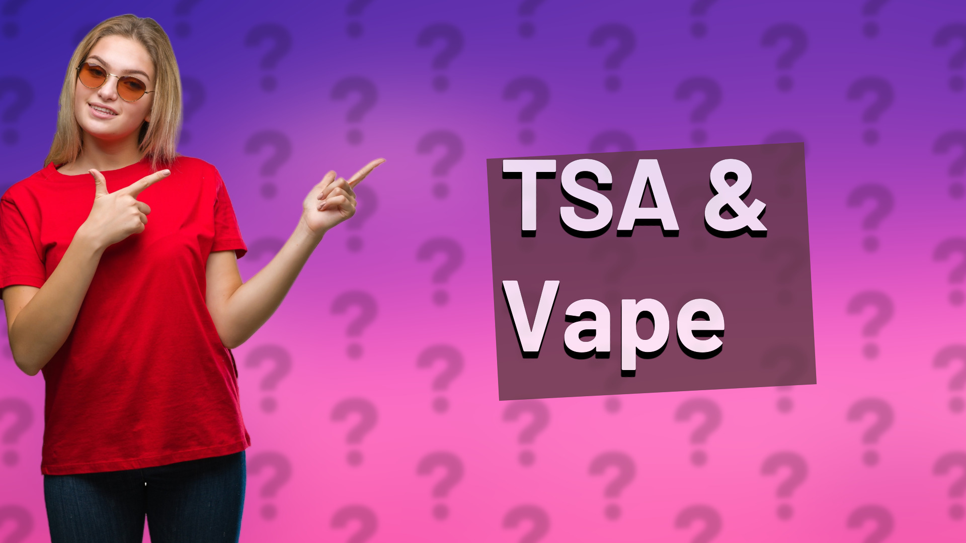 TSA & Vape