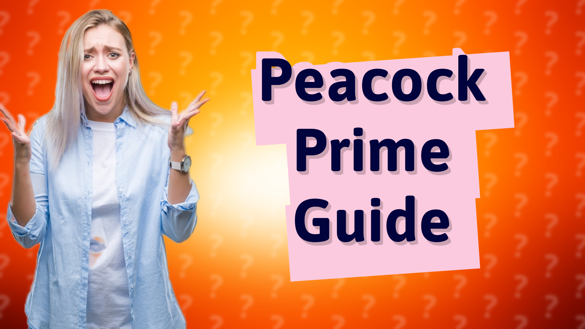 Peacock Prime Guide