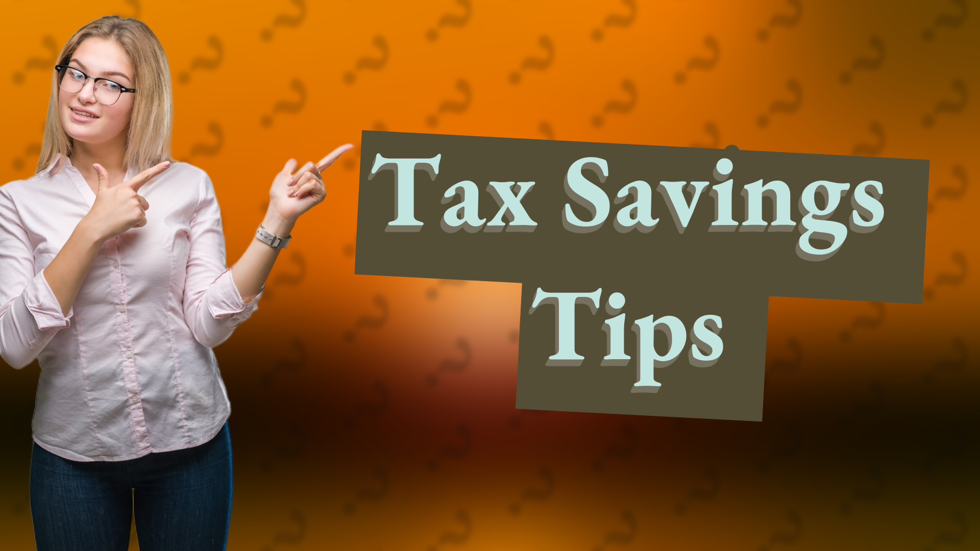 Tax Savings Tips