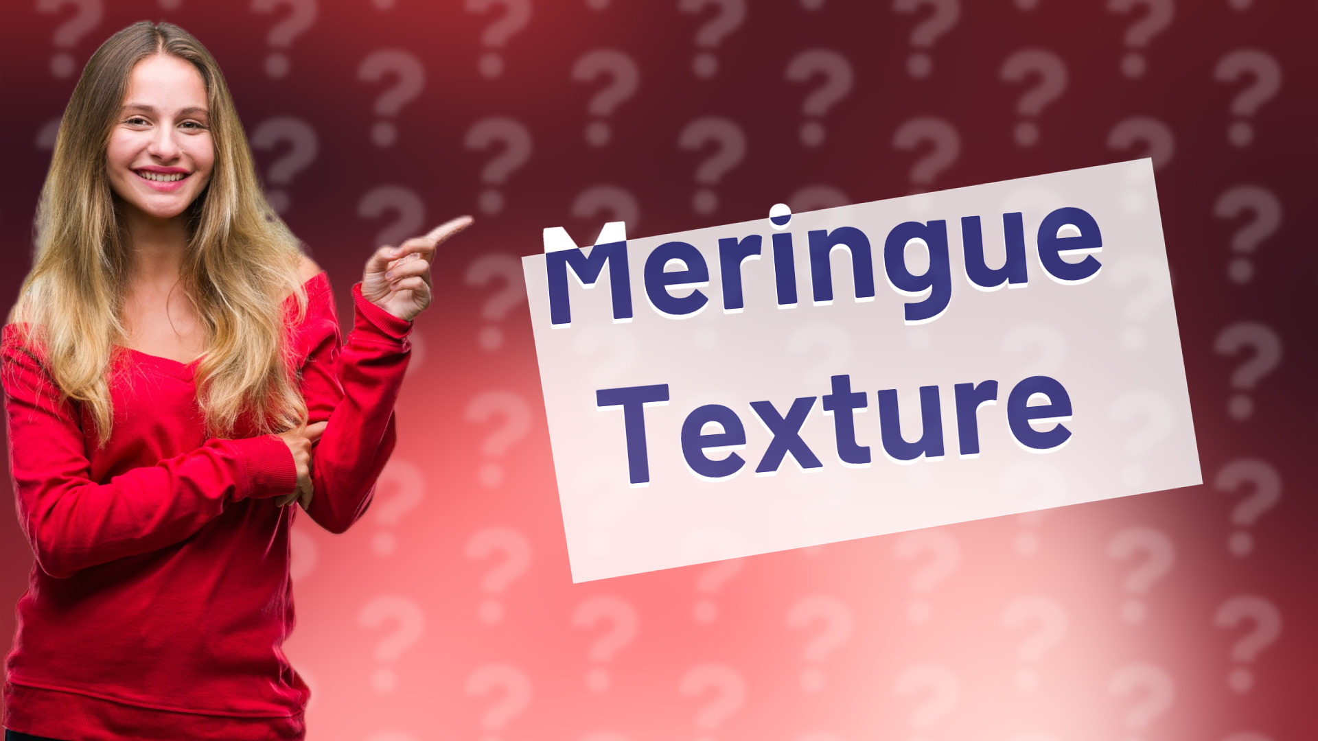 Meringue Texture